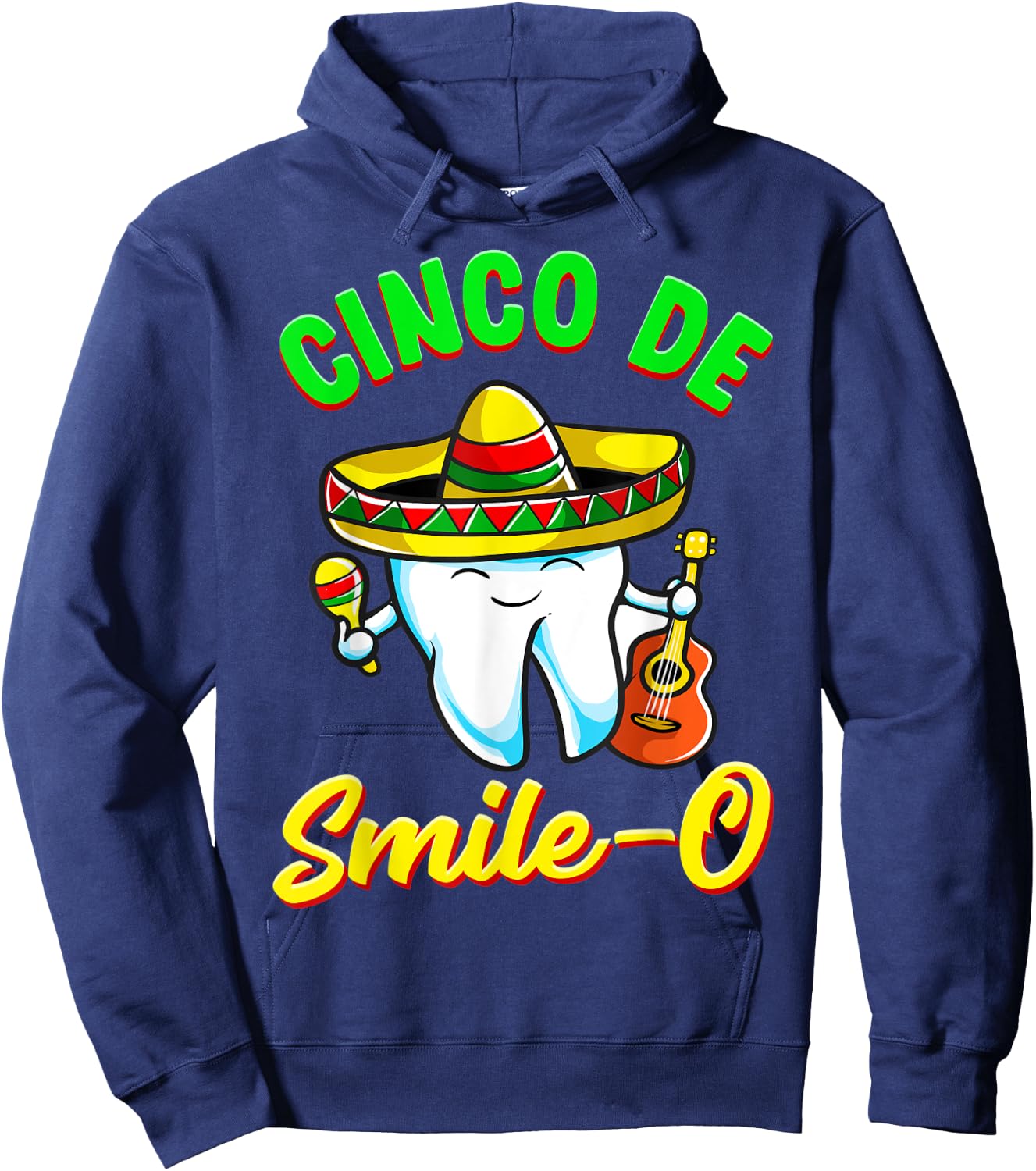 Cinco De Smile O Funny Dentist Cinco De Mayo Hoodie - Hoodie | Navy