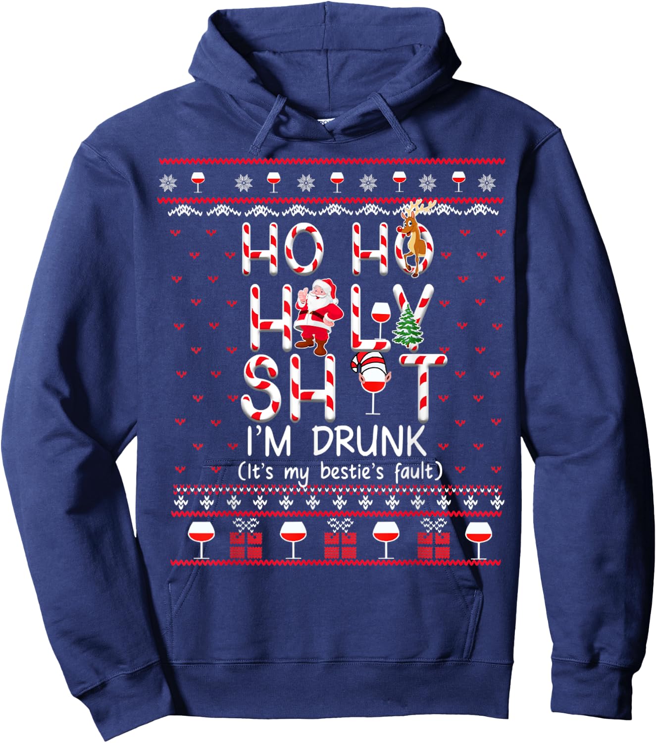 Ho Ho Holy Sh!t I'm Drunk It's My Besties Fault Hoodie - Hoodie | Navy