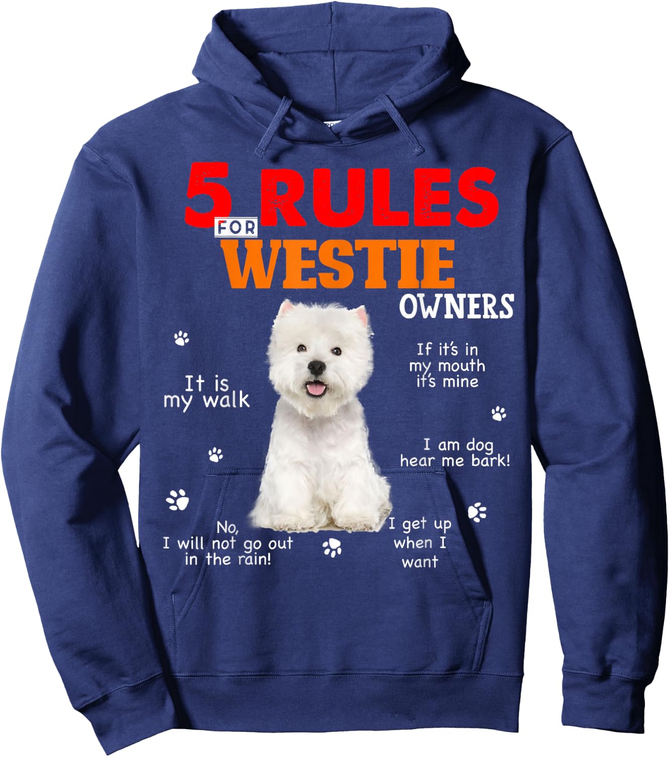 5 Rules For Westie Owners Hoodie - Hoodie | Navy