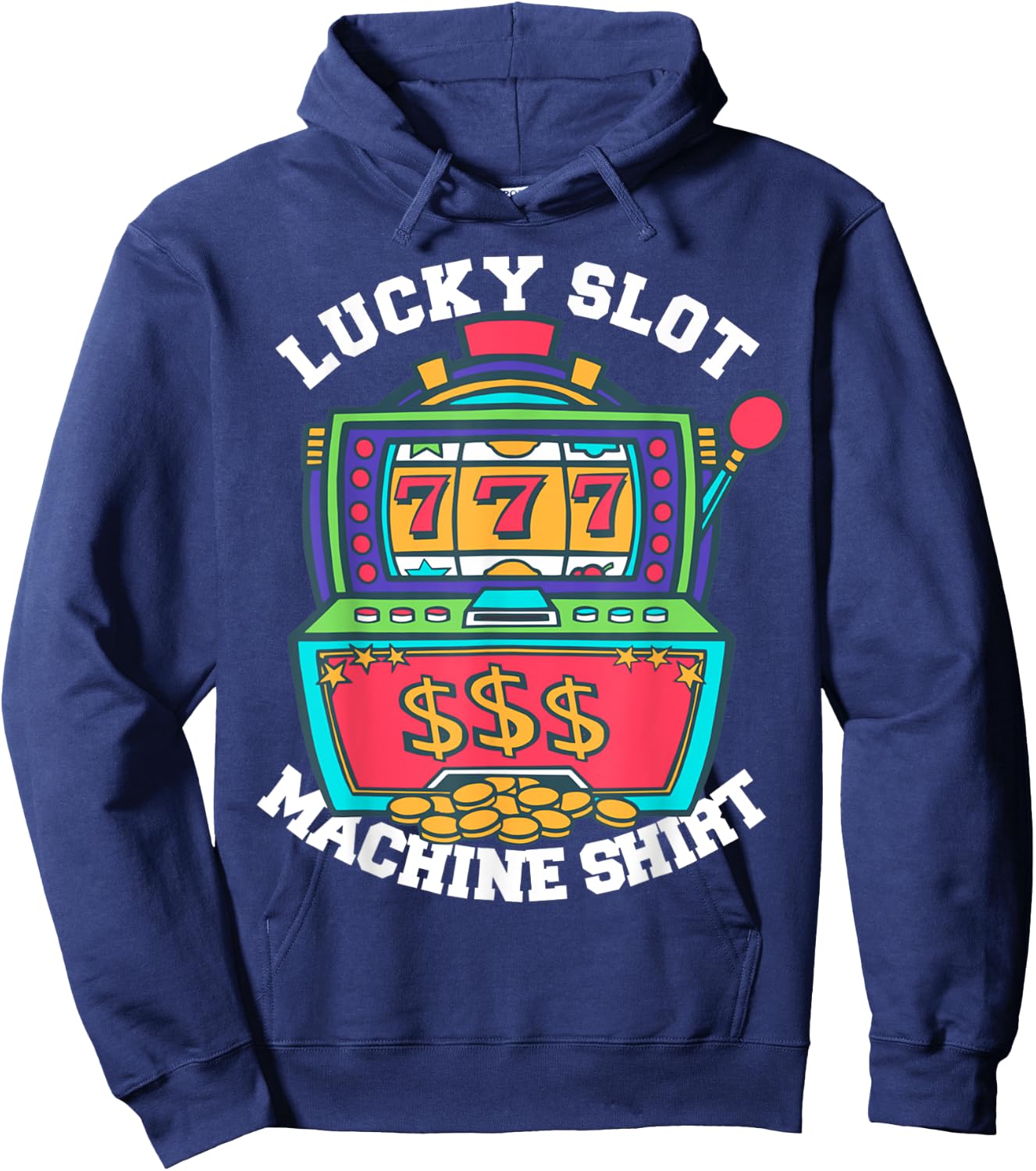 Lucky Slot Machine Casino Las Vegas Gambling Hoodie - Hoodie | Navy
