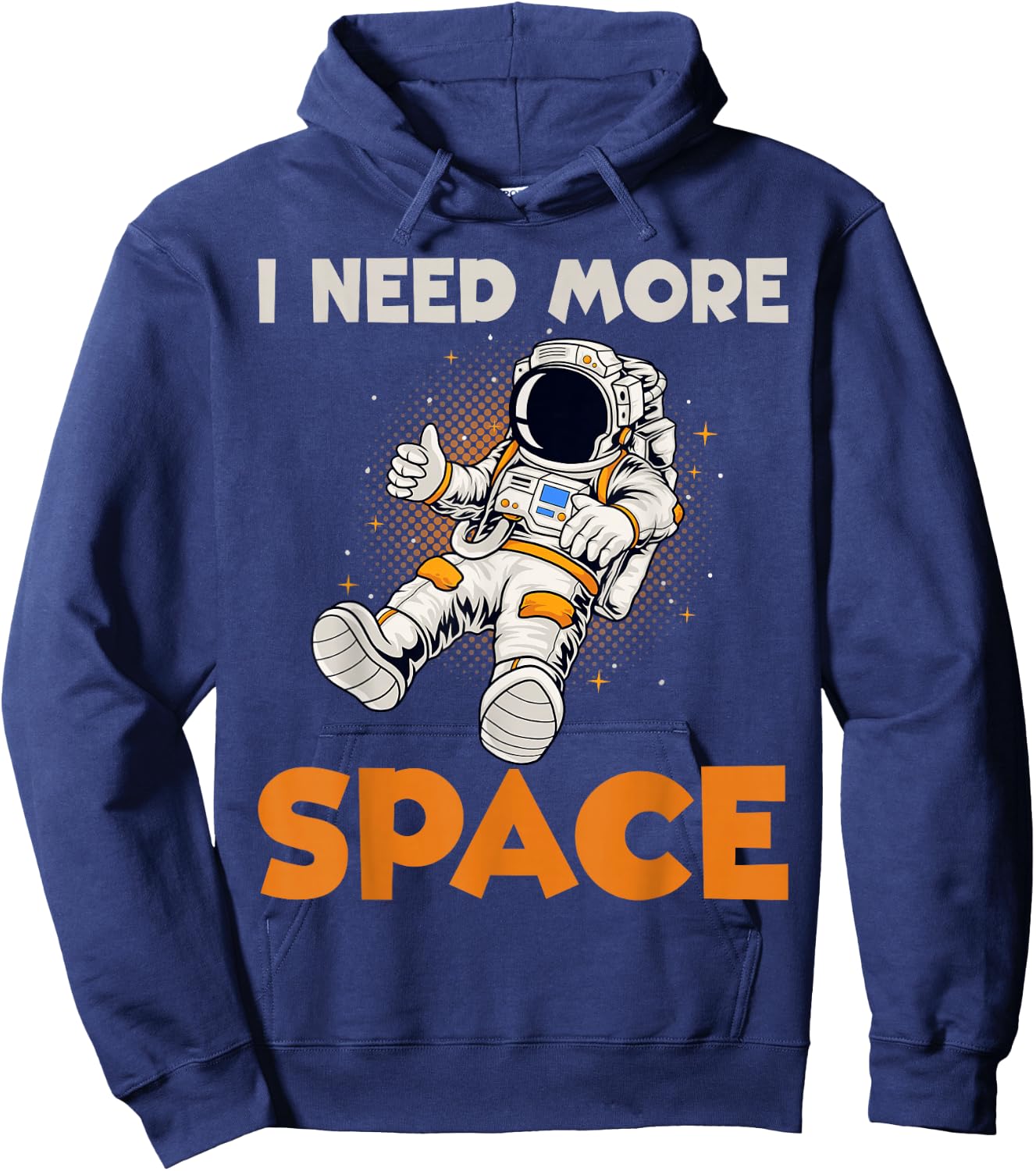 I need more Space Astronaut Hoodie - Hoodie | Navy