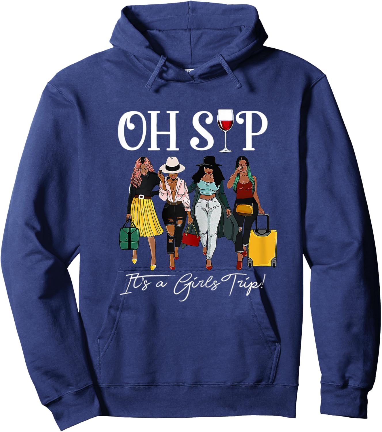 Oh Sip It's A Girls Trip Hoodie - Hoodie | Navy