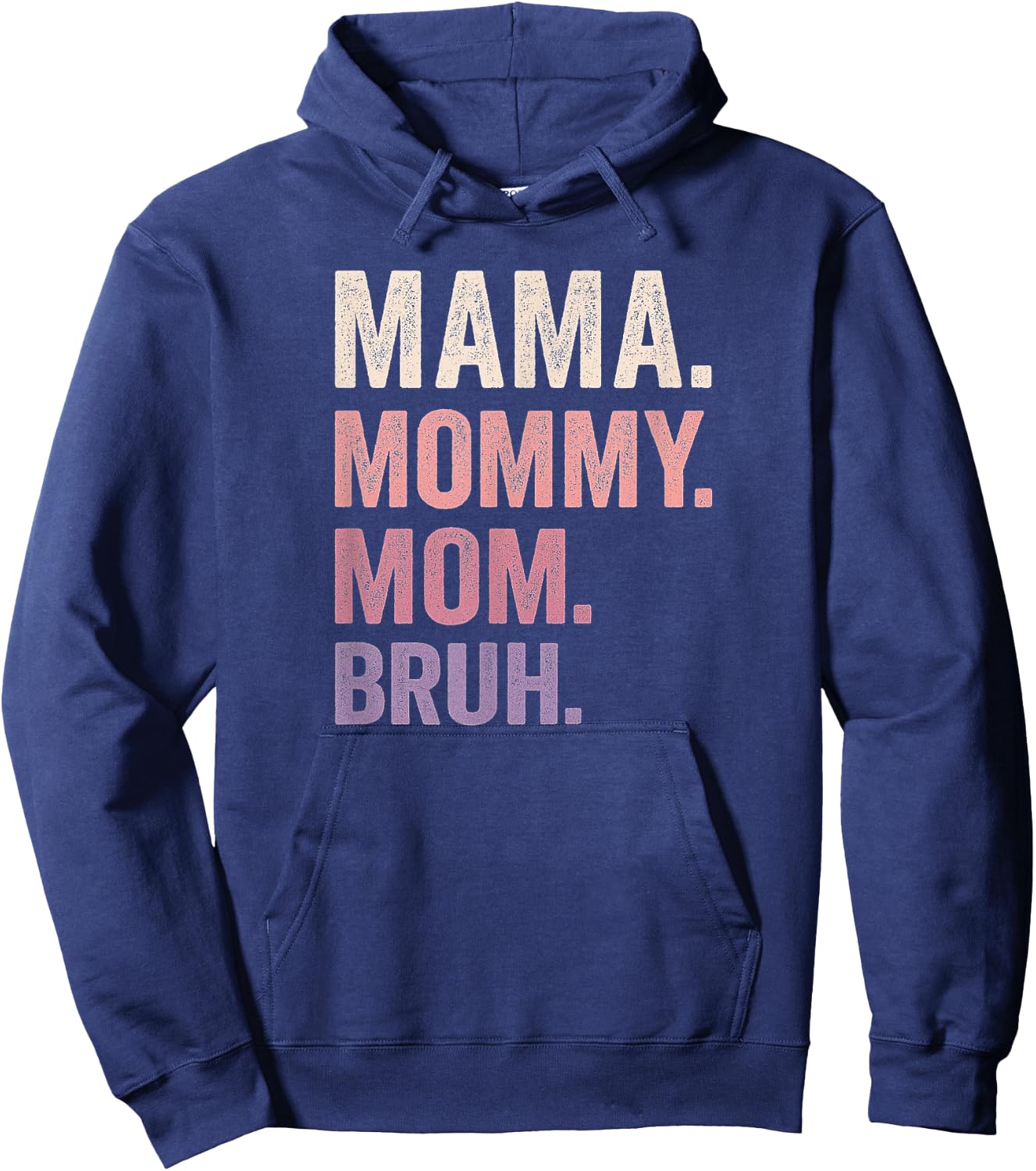 Mama Mom Mommy Bruh Shirt Hoodie - Hoodie | Navy