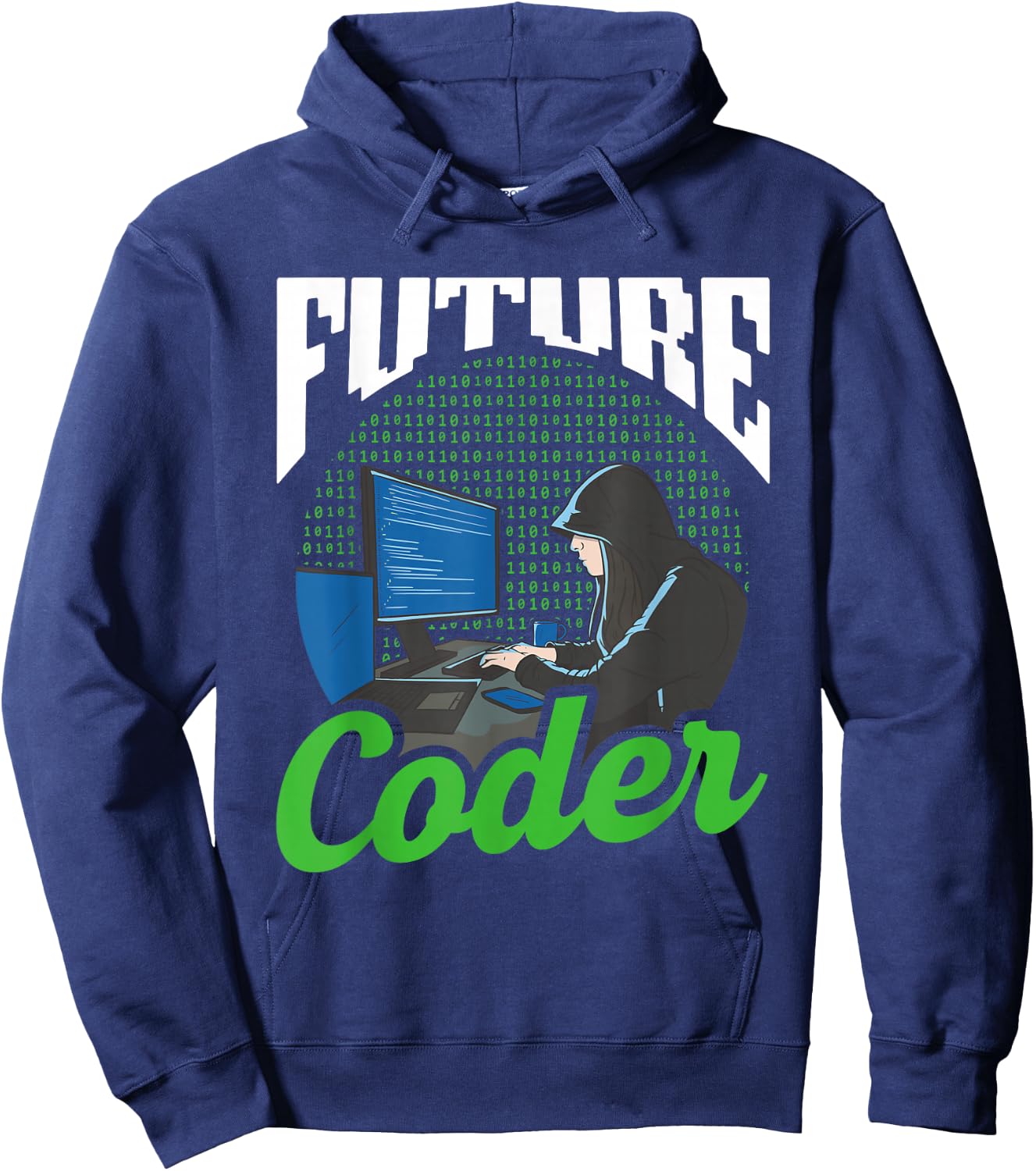 Future Coder Sayings Programmer Code Coding Hoodie - Hoodie | Navy