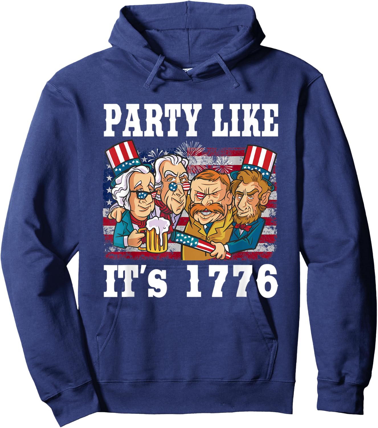 Party Like 1776 USA American Funny 4th Of July Hoodie - Hoodie | Navy