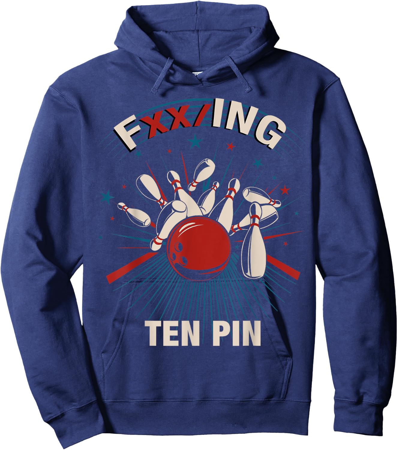 FXX/ING TEN PIN - Fun Bowling & Women Hoodie - Hoodie | Navy