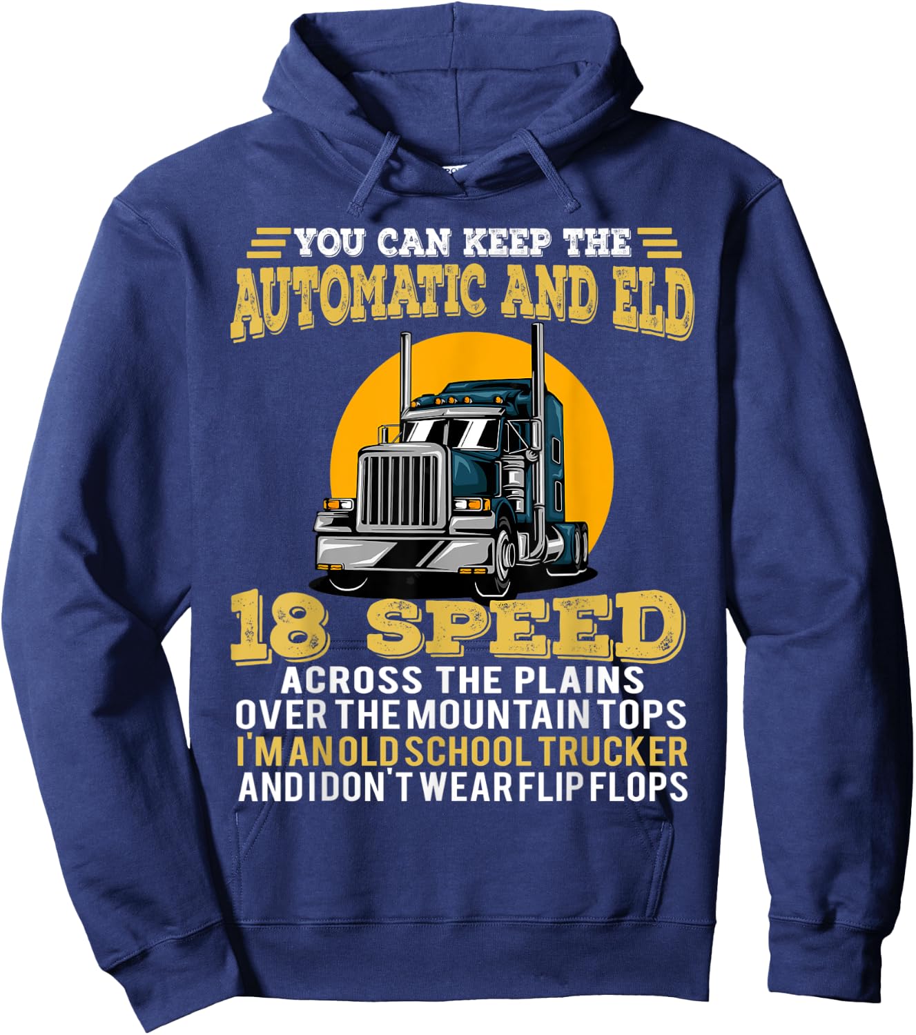 You Can Keep The Automatic And Eld 18 Speed Hoodie - Hoodie | Navy
