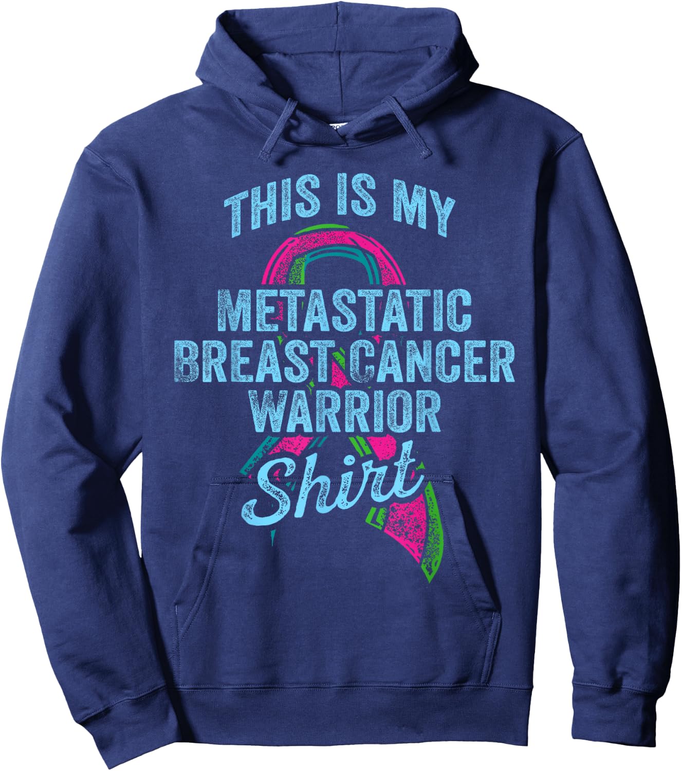 Metastatic Breast Cancer Awareness Warrior Hoodie - Hoodie | Navy