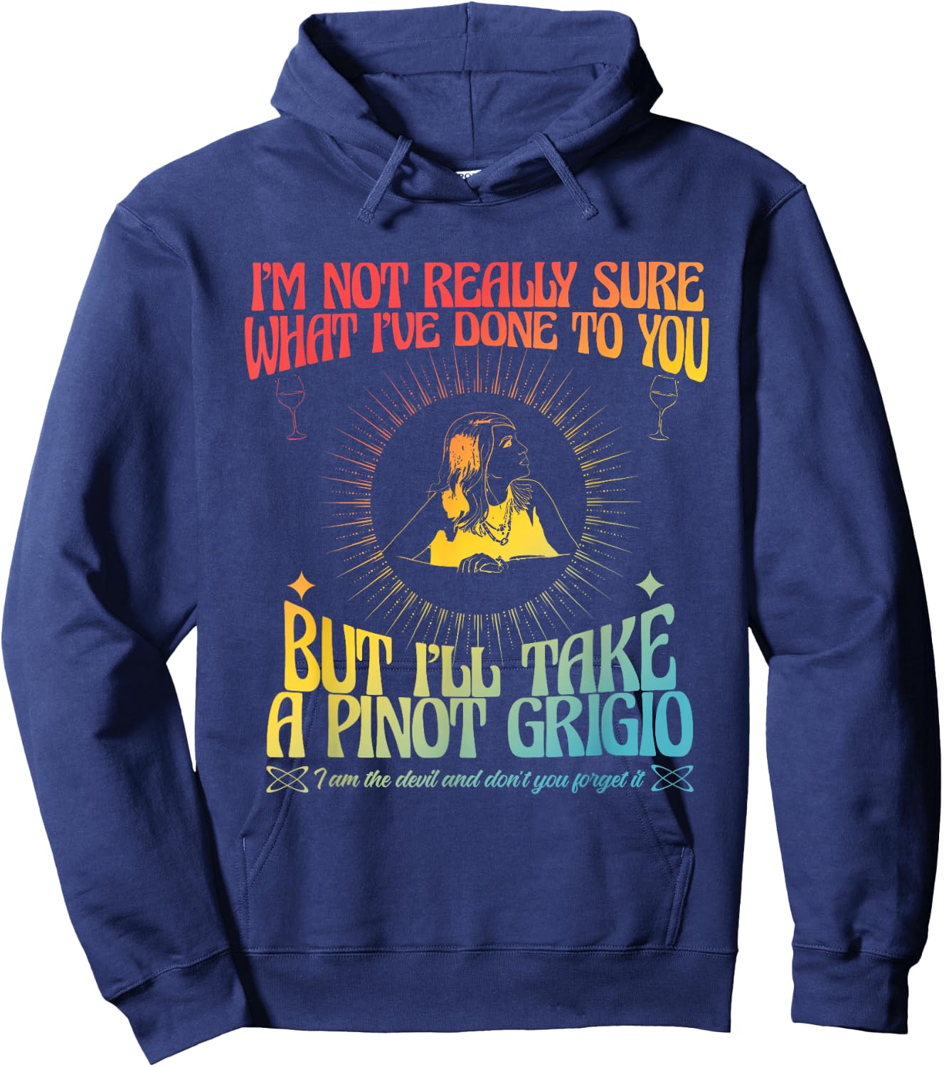 I'm Not Really Sure What I've Done to You Hoodie - Hoodie | Navy