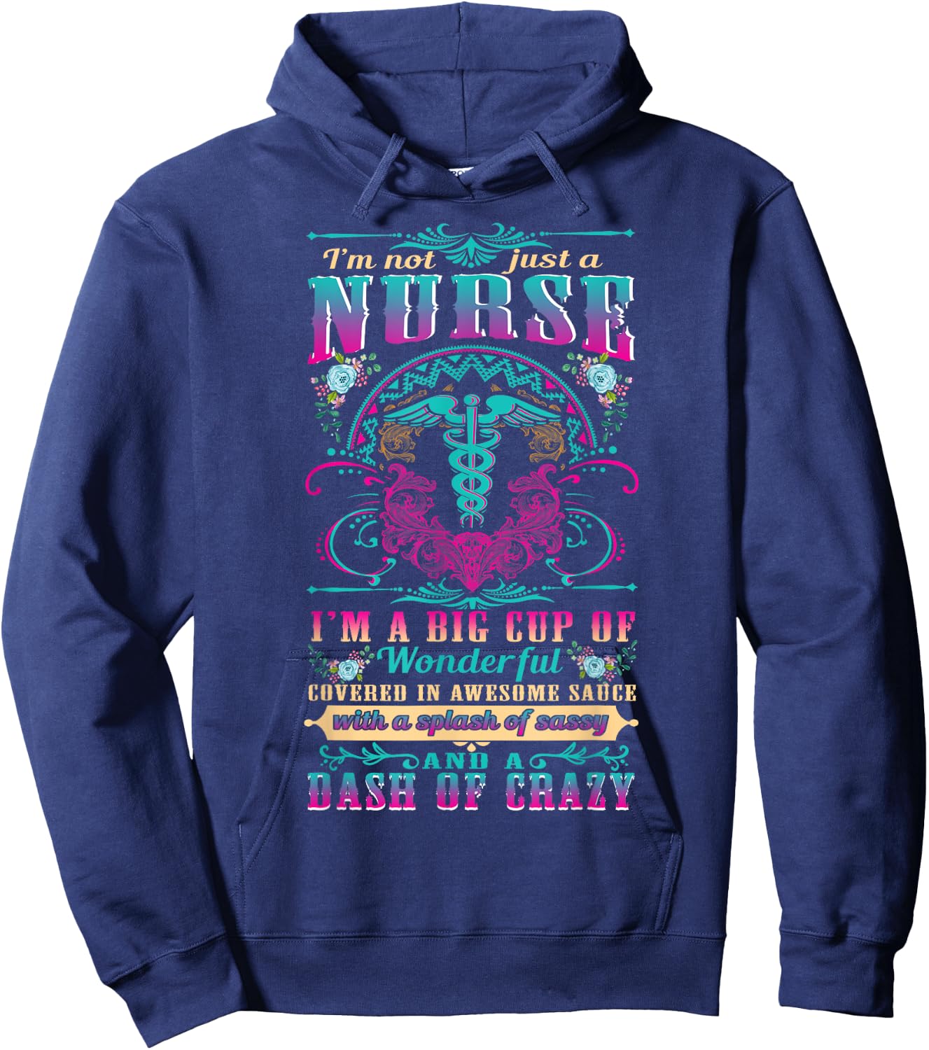 Nurse 365 I'm Not Just A Nurse Hoodie - Hoodie | Navy