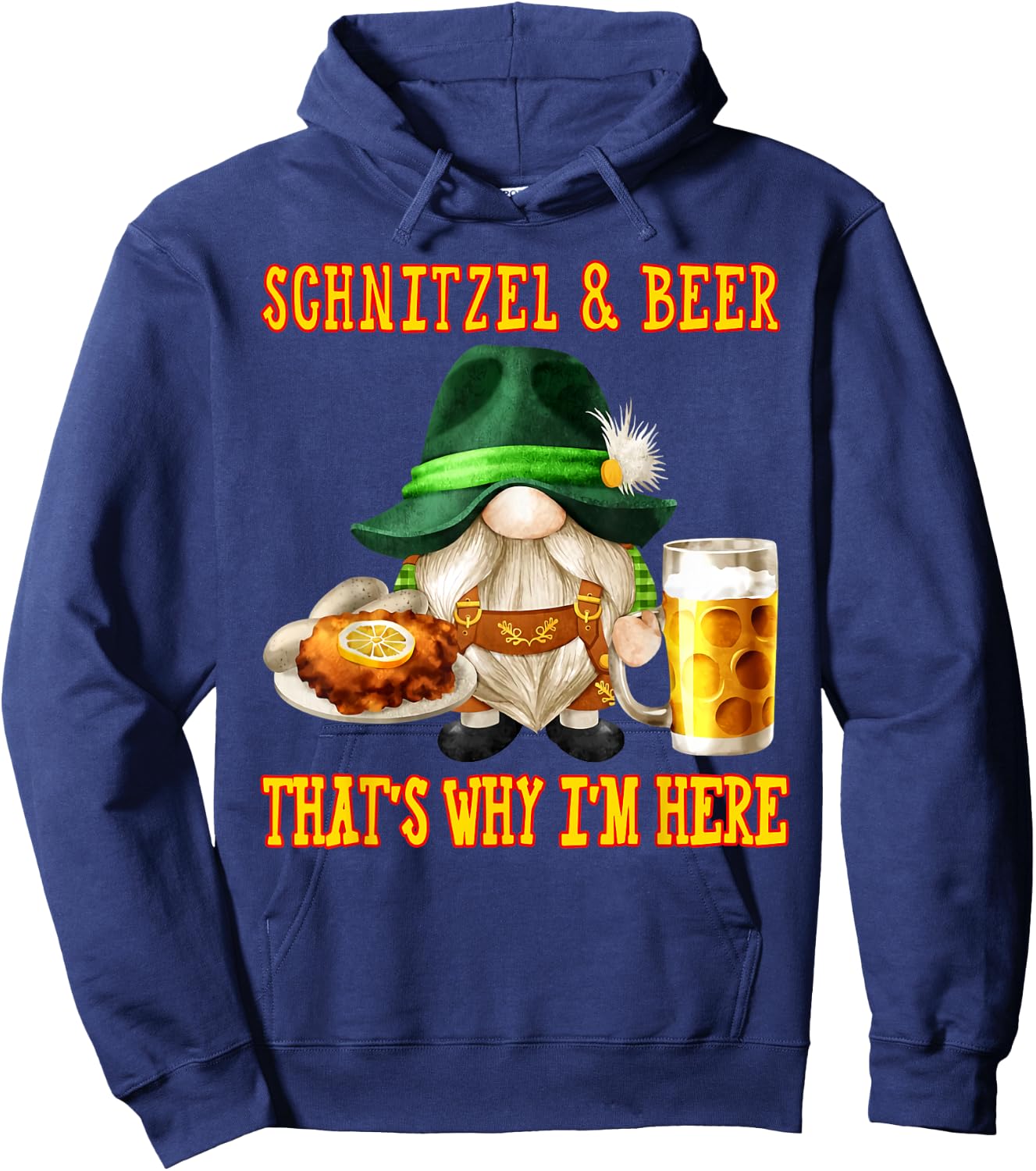 Schnitzel and beer that's why I'm here Hoodie - Hoodie | Navy