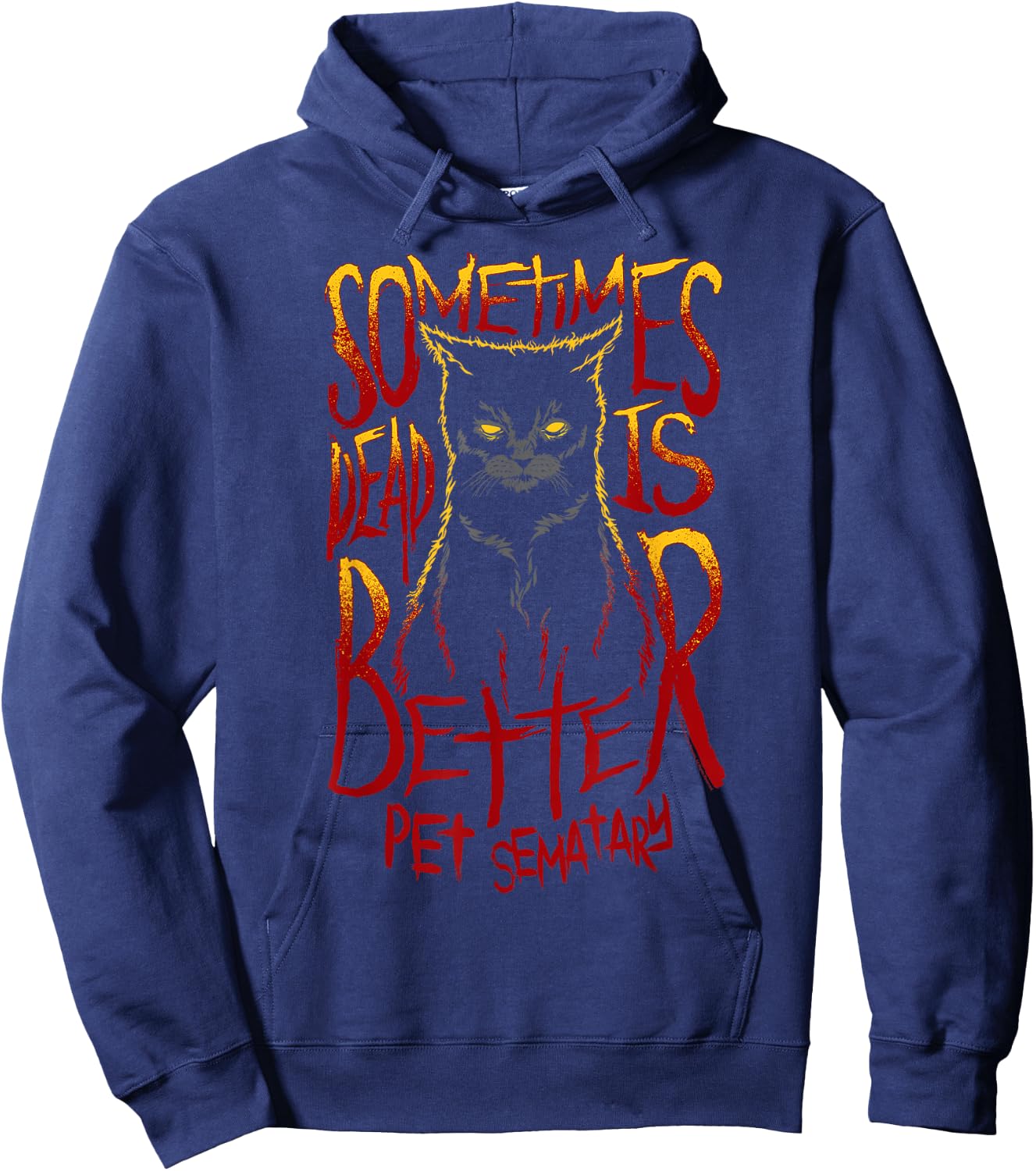Pet Semetary Dead is Better Hoodie - Hoodie | Navy