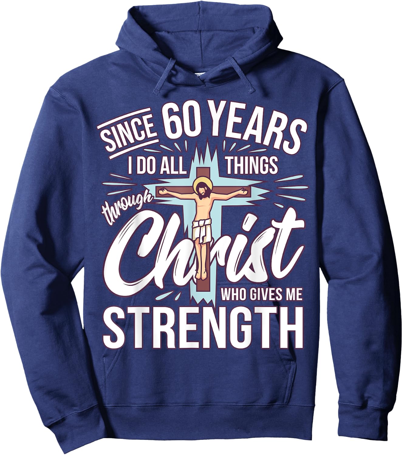 Since 60 Years - 60th Birthday Faith In Jesus Hoodie - Hoodie | Navy