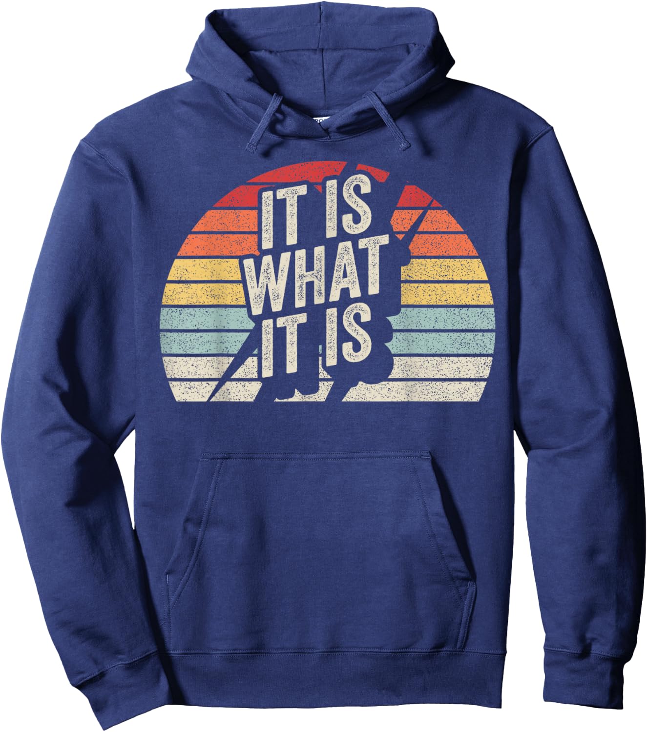 Retro Vintage It Is What It Is Hoodie - Hoodie | Navy