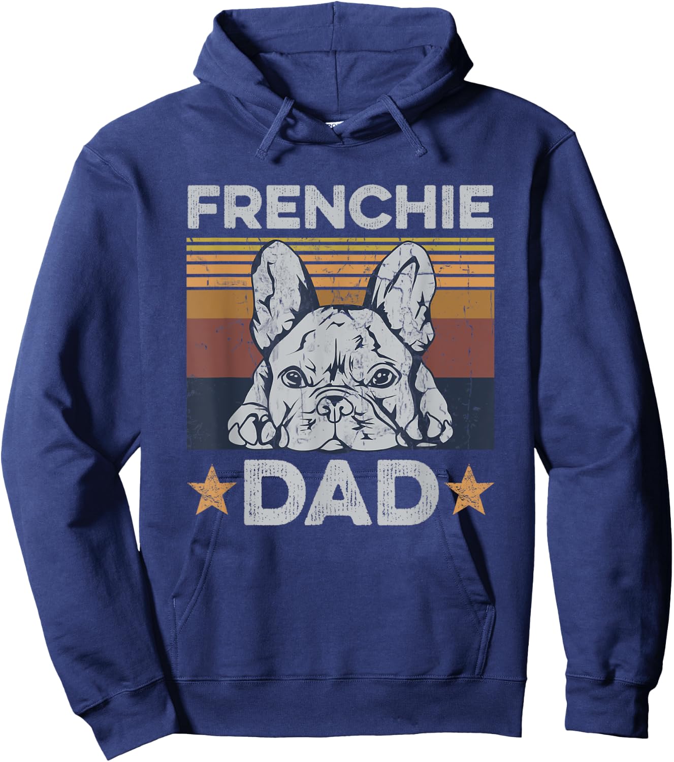 Frenchie Dad Design for your Frenchie Dad Hoodie - Hoodie | Navy