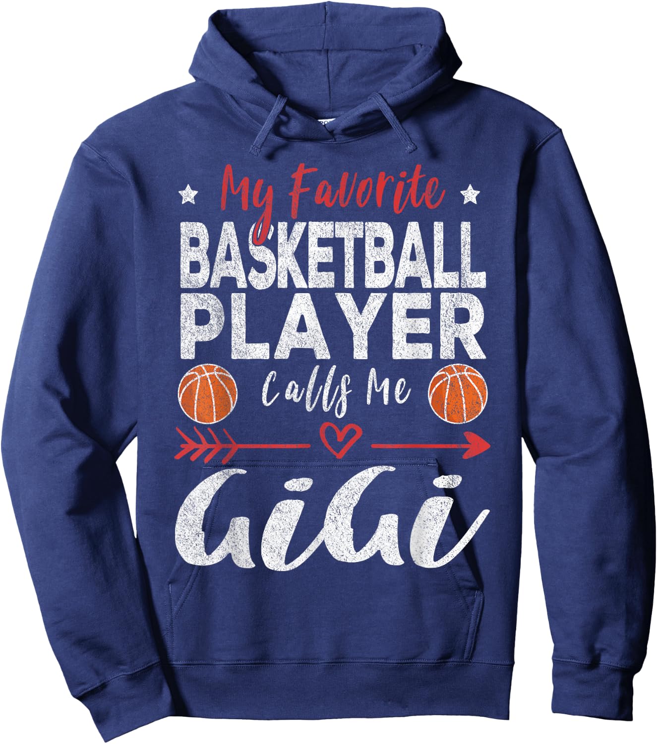My Favorite Basketball Player Calls Me Gigi Hoodie - Hoodie | Navy
