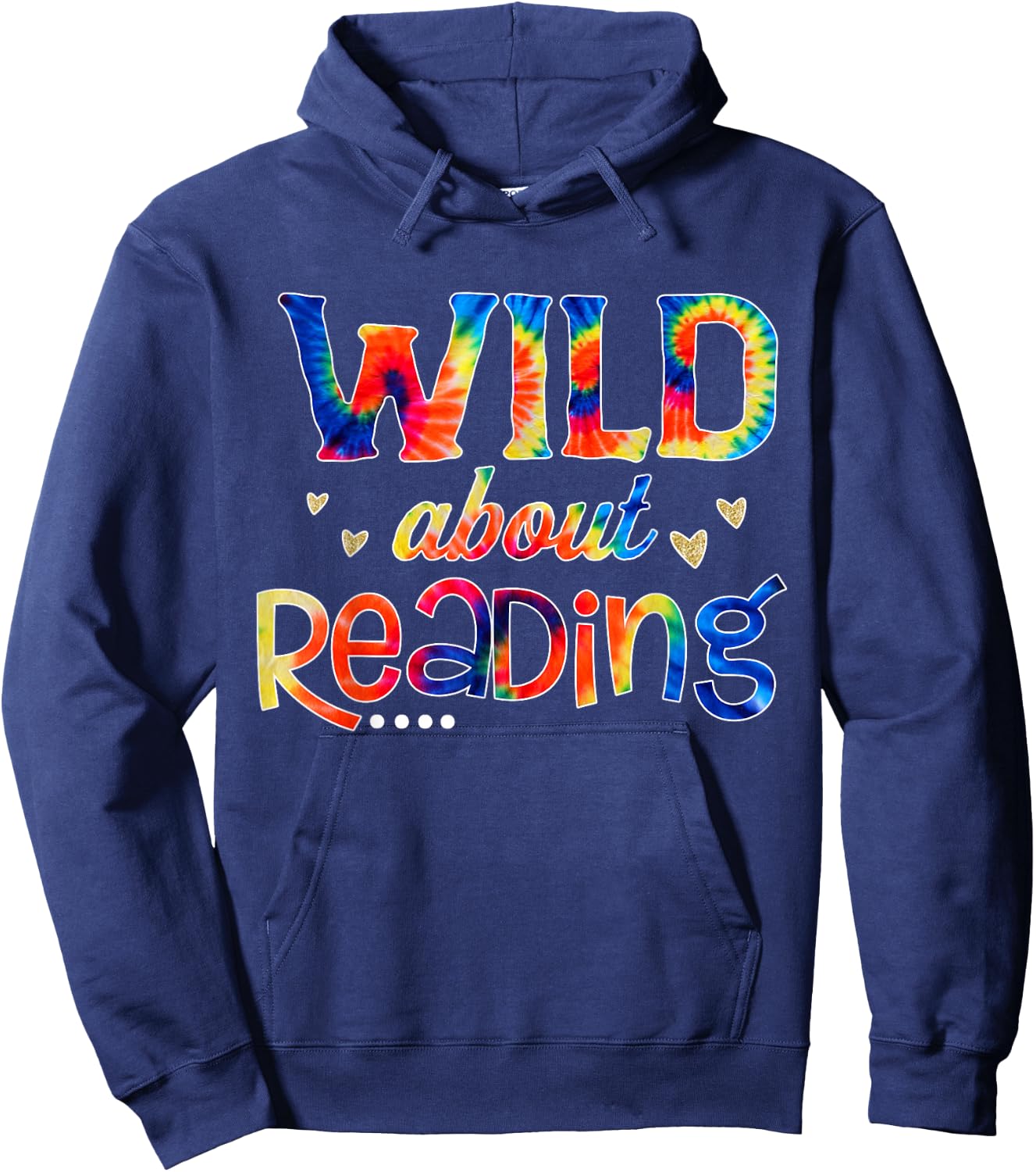 Wild About Reading Tie Dye Reading Books Funny Hoodie - Hoodie | Navy