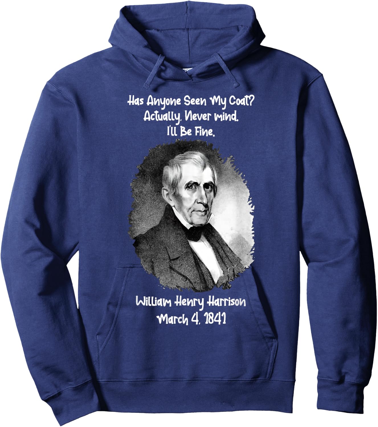 Has Anyone Seen My Coat Actually Nevermind Hoodie - Hoodie | Navy