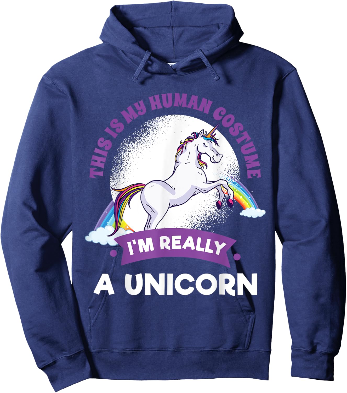 This Is My Human Costume I'm Really A Unicorn Hoodie - Hoodie | Navy