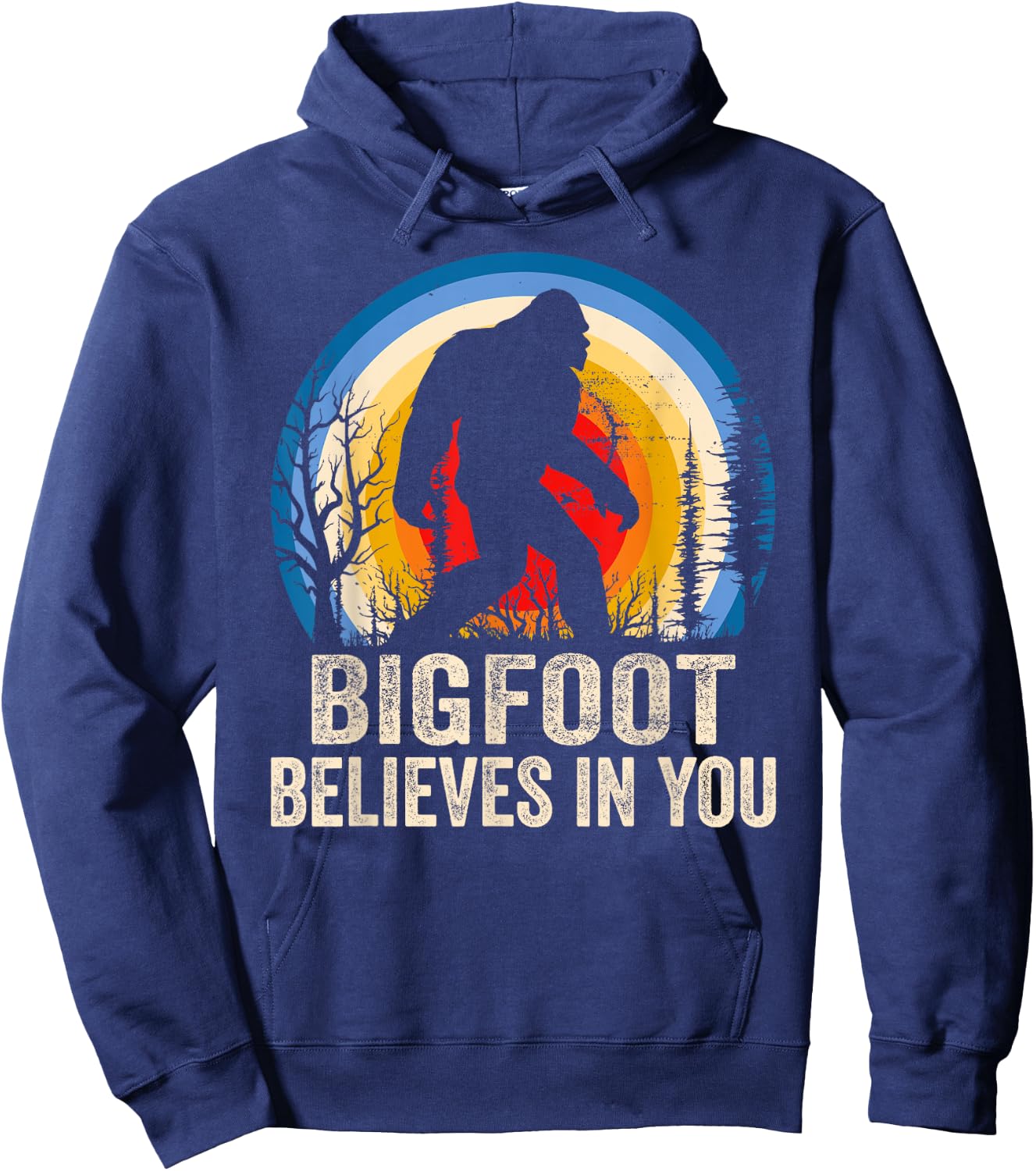 Bigfoot Believes in You Funny Bigfoot Believer Hoodie - Hoodie | Navy