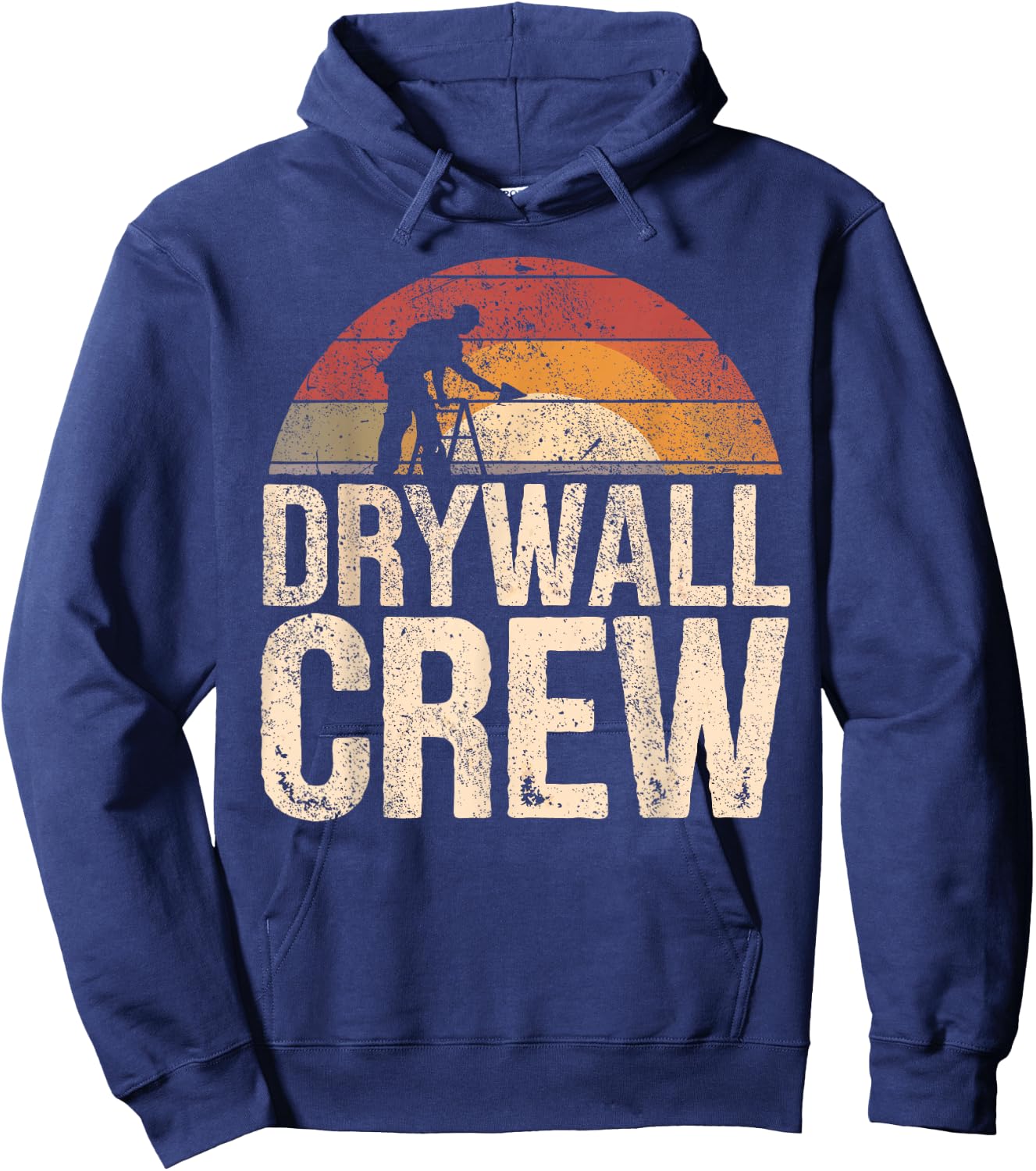 Drywall Installers I Drywall Crew I Drywaller Hoodie - Hoodie | Navy