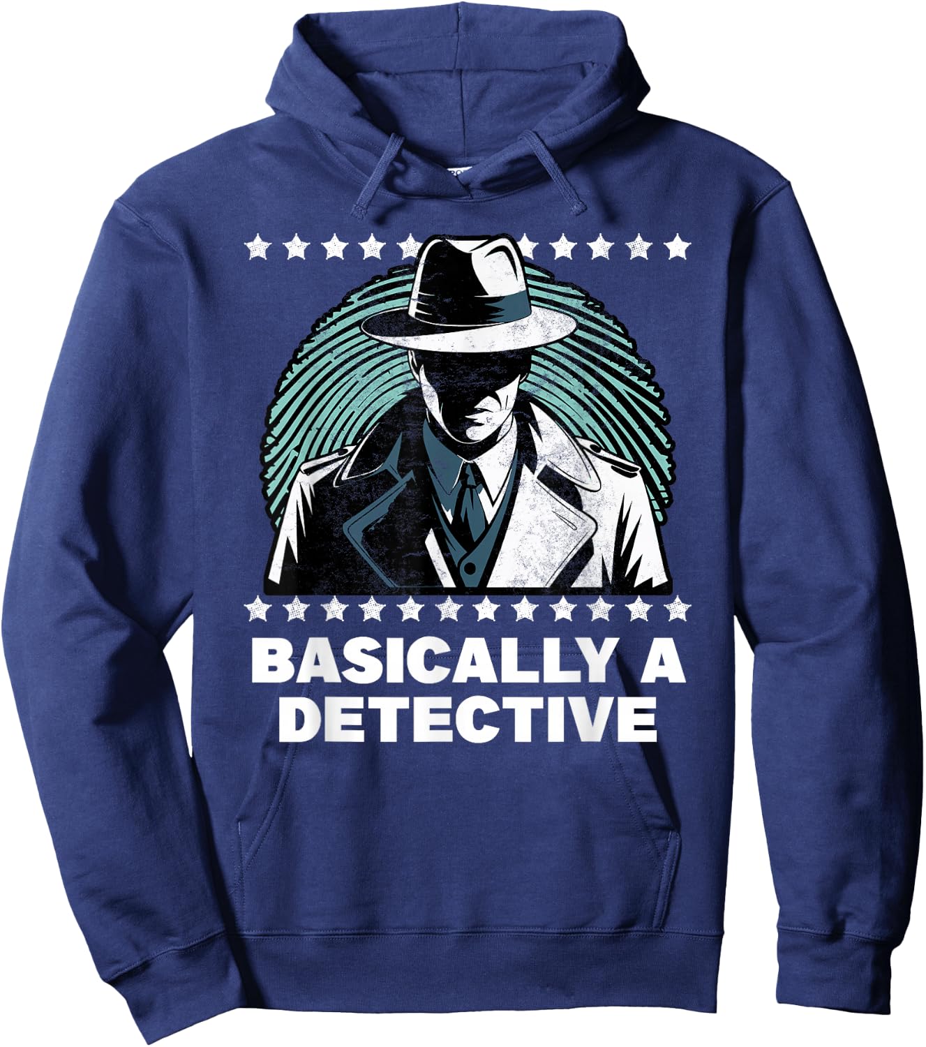 Basically a Detective Funny Humor Hoodie - Hoodie | Navy