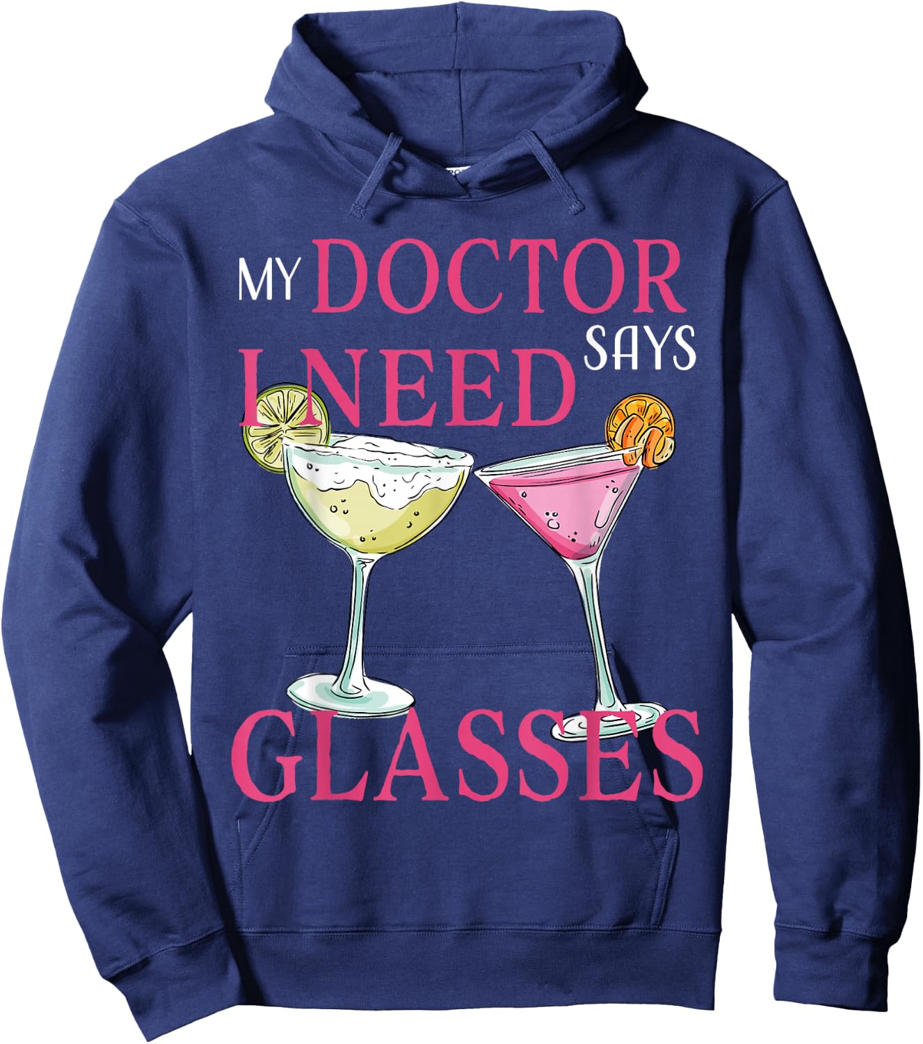 My Doctor says i need glasses Hoodie - Hoodie | Navy