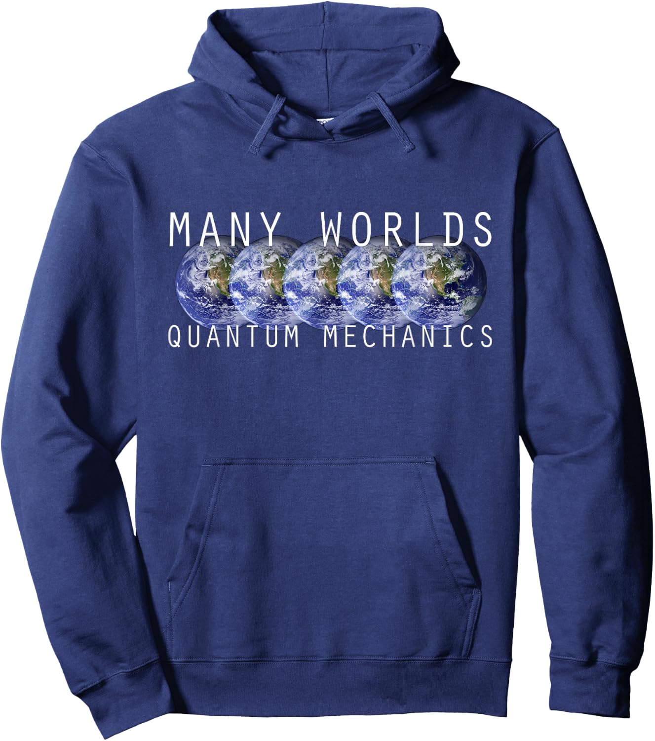 Many Worlds Quantum Mechanics Physics Hoodie - Hoodie | Navy