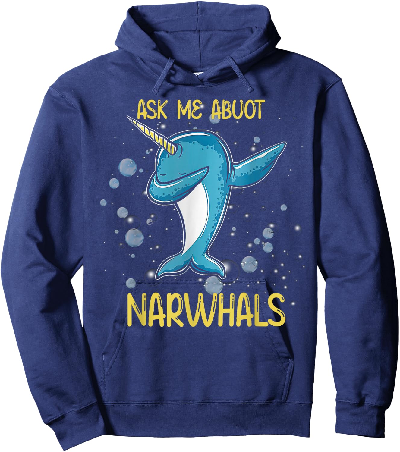 Funny Dabbing Ask Me About Narwhals Hoodie - Hoodie | Navy