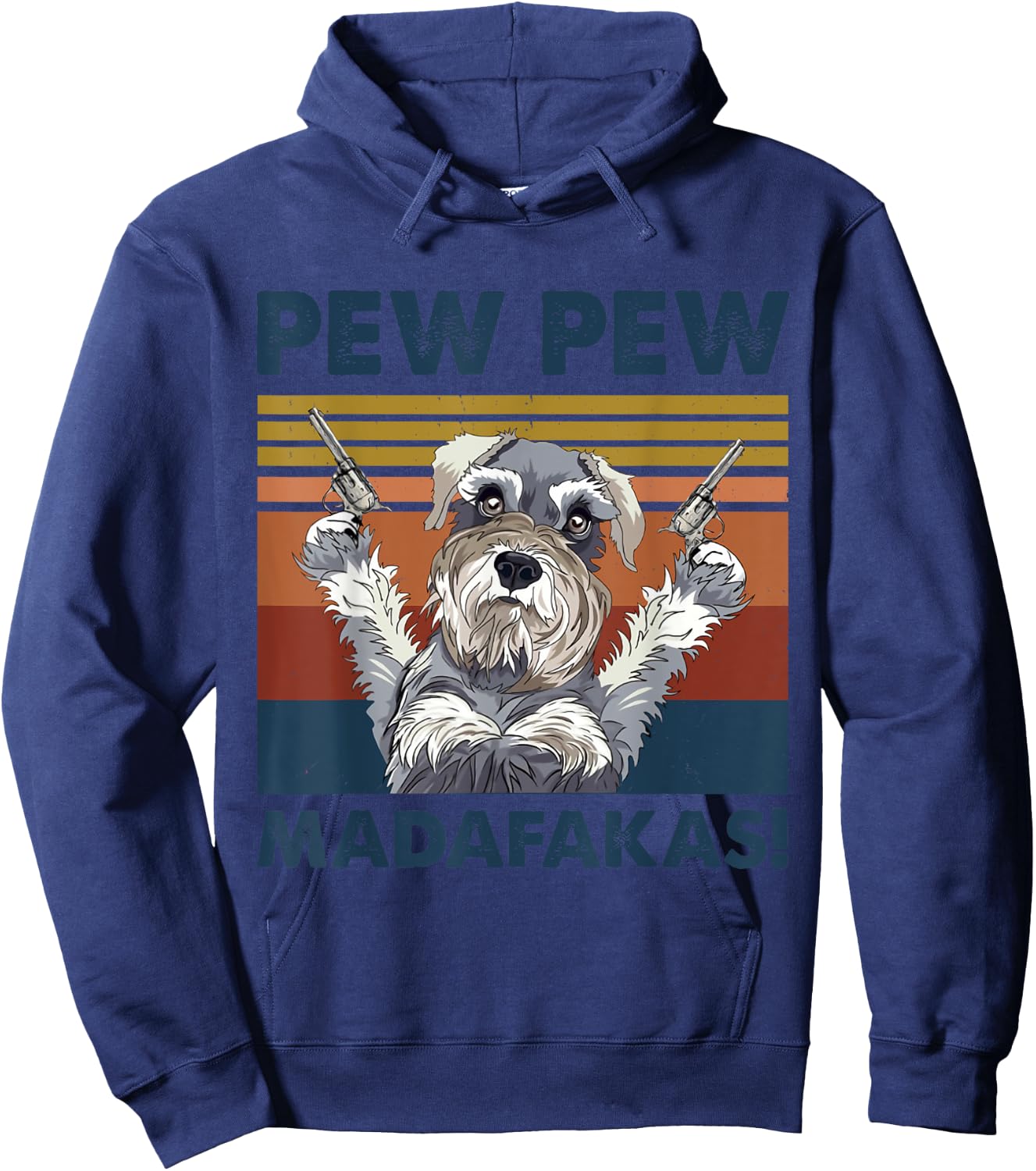 Schnauzer Dog Pet Pew Pew Madafakas Funny Dog Hoodie - Hoodie | Navy