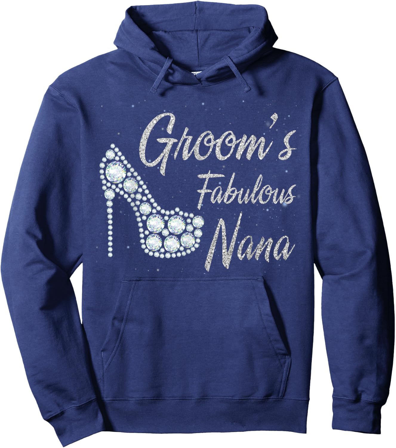 Groom's Fabulous Nana, Nana Of The Groom Hoodie - Hoodie | Navy