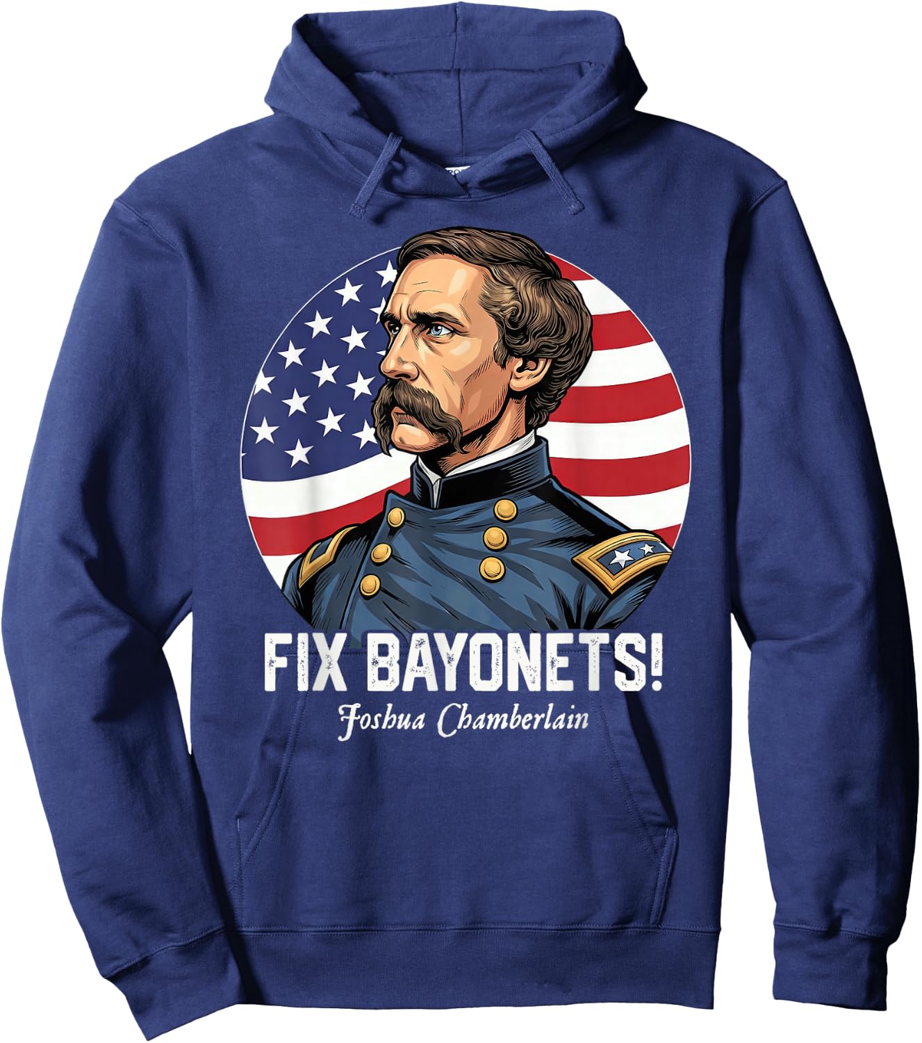 Fix Bayonets Civil War Quote Joshua Chamberlain Hoodie - Hoodie | Navy