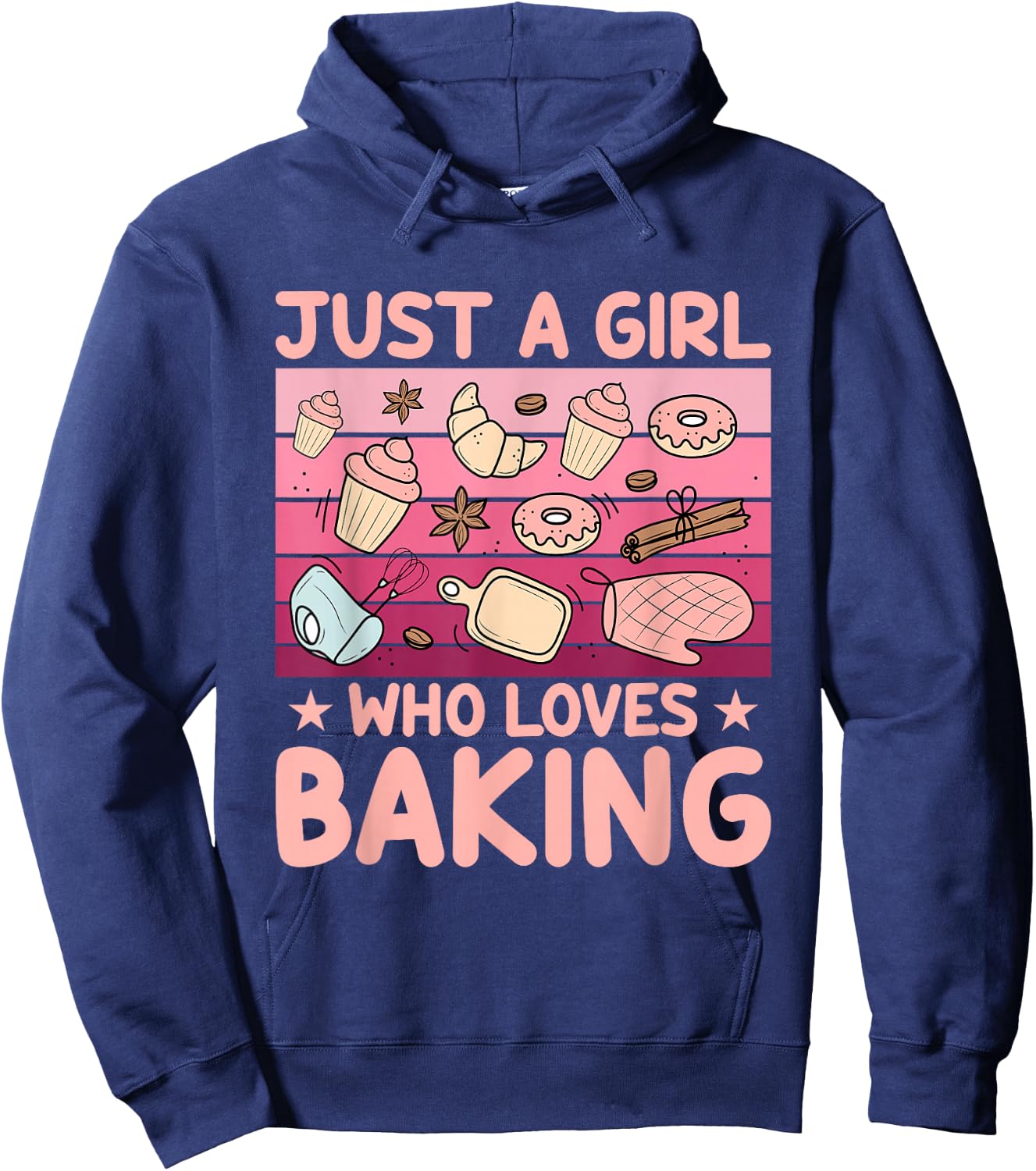 Just A Girl Who Loves Baking Baker Bake Cooking Hoodie - Hoodie | Navy