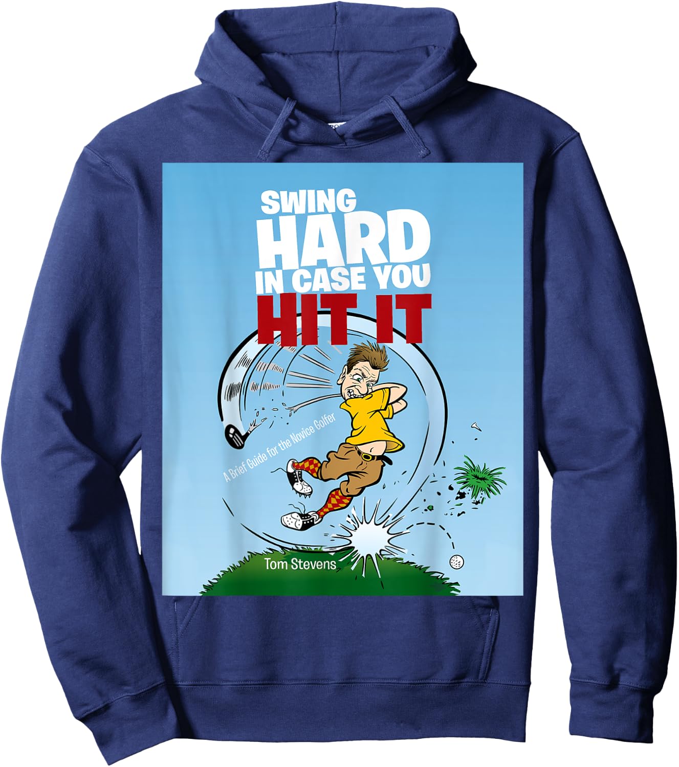 Swing Hard in Case You Hit It Hoodie - Hoodie | Navy