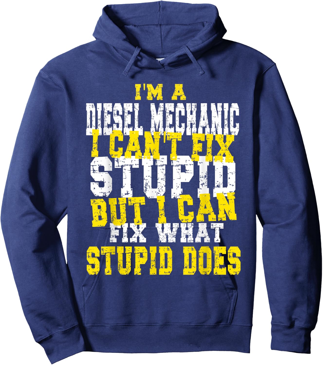 Funny Diesel mechanic quote Hoodie - Hoodie | Navy