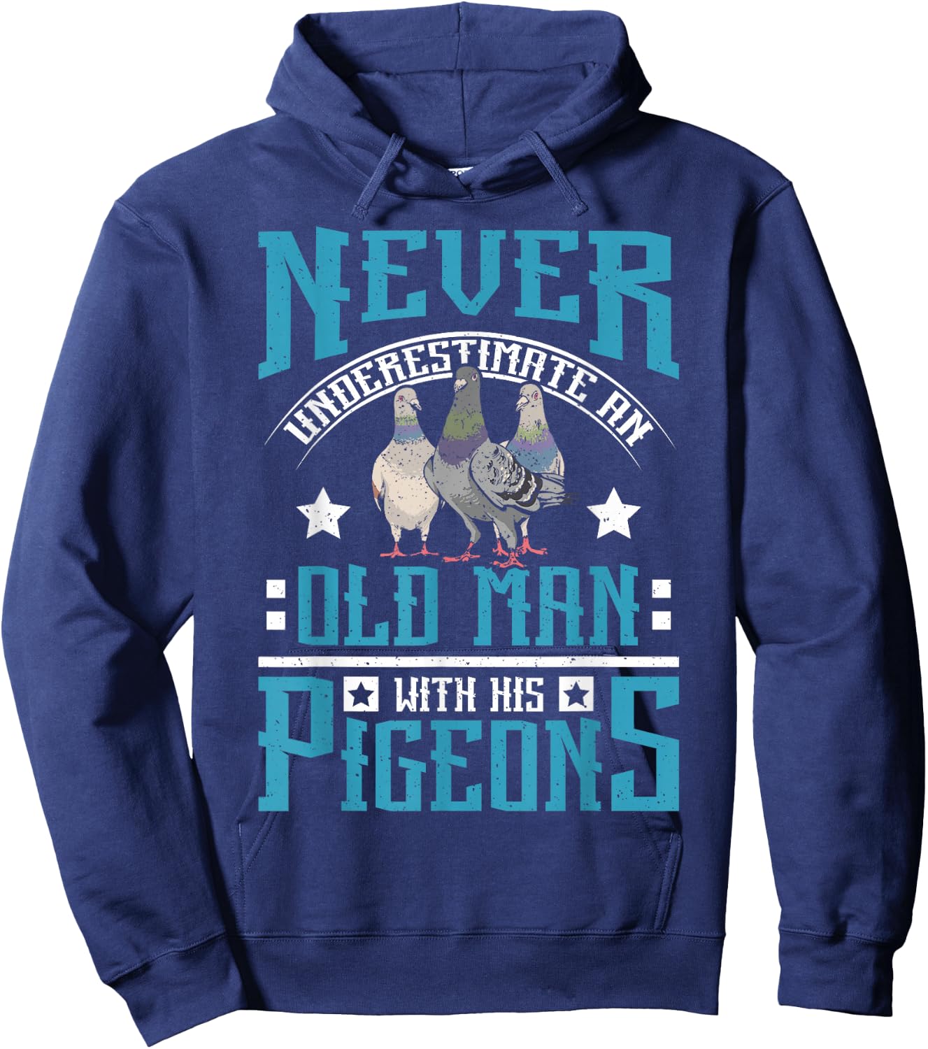 Never underestimate an old man with his pigeons Hoodie - Hoodie | Navy