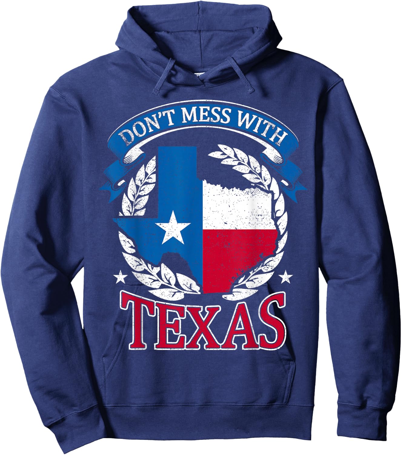 Don't Mess with The State Texas Hoodie - Hoodie | Navy