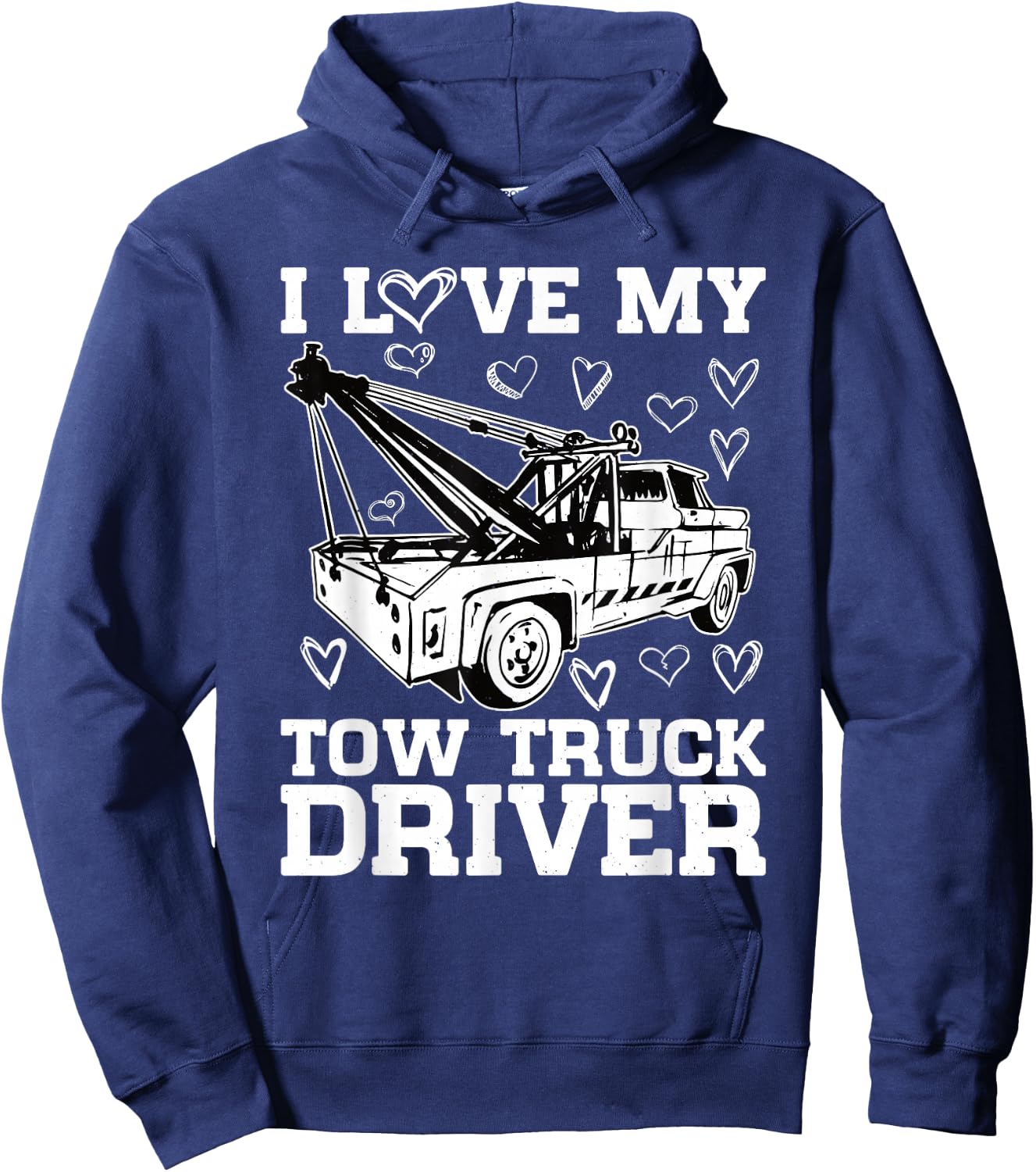 Wife I Love My Tow Truck Driver Tow Trucker Hoodie - Hoodie | Navy