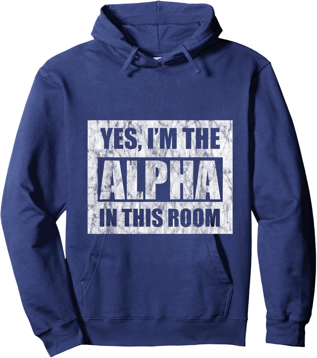 Yes, I'm The Alpha In This Room Hoodie - Hoodie | Navy