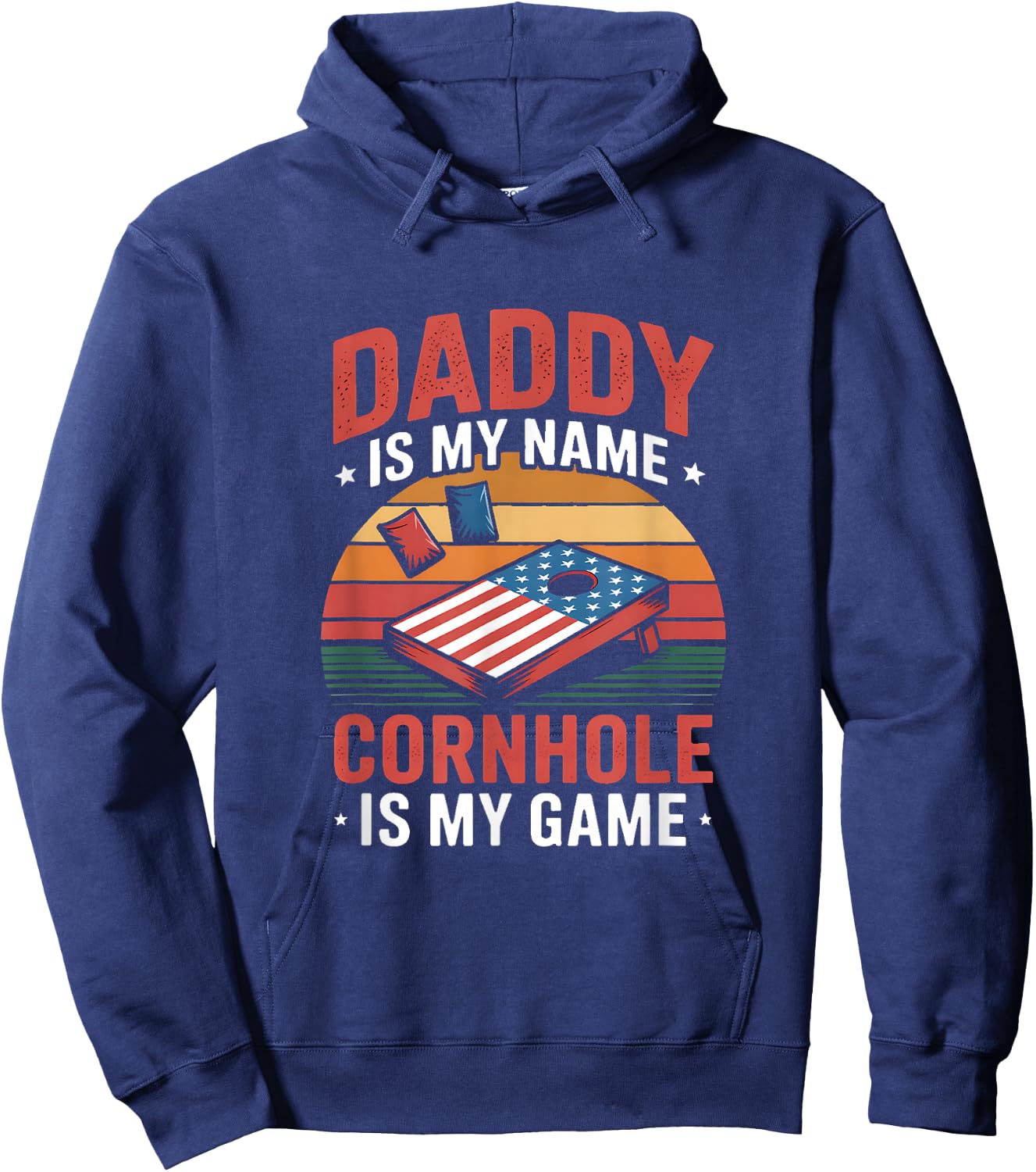Daddy is My Name Cornhole is My Game Hoodie - Hoodie | Navy