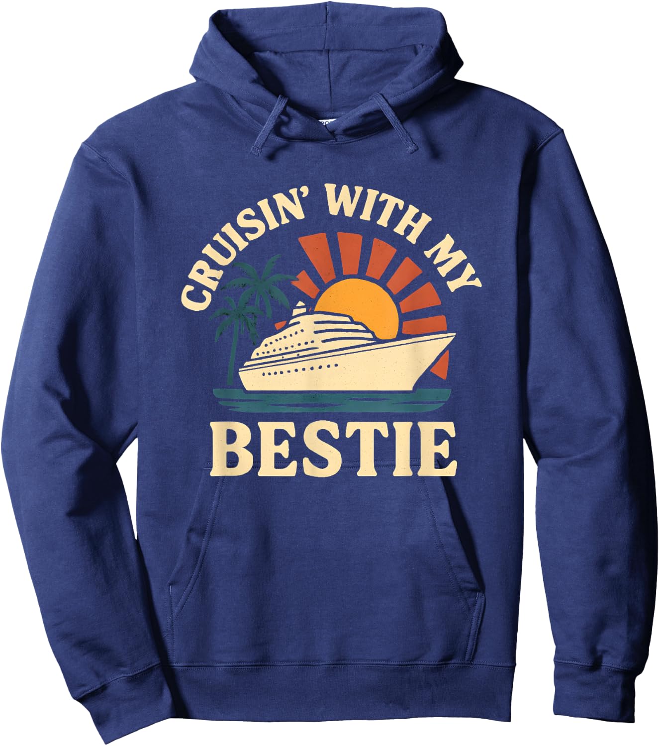 Cruisin' With My Bestie Hoodie - Hoodie | Navy