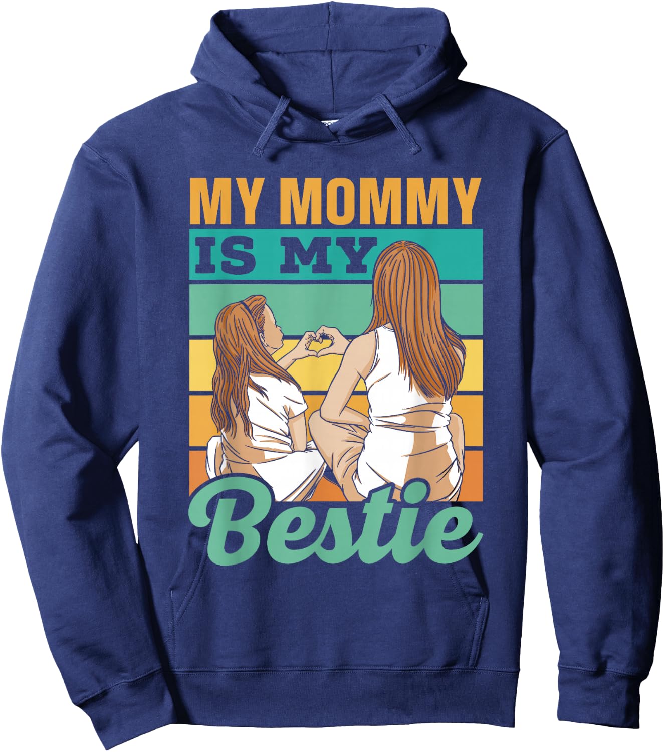 My Mami Is My Best Friend Best Friends Besties Hoodie - Hoodie | Navy