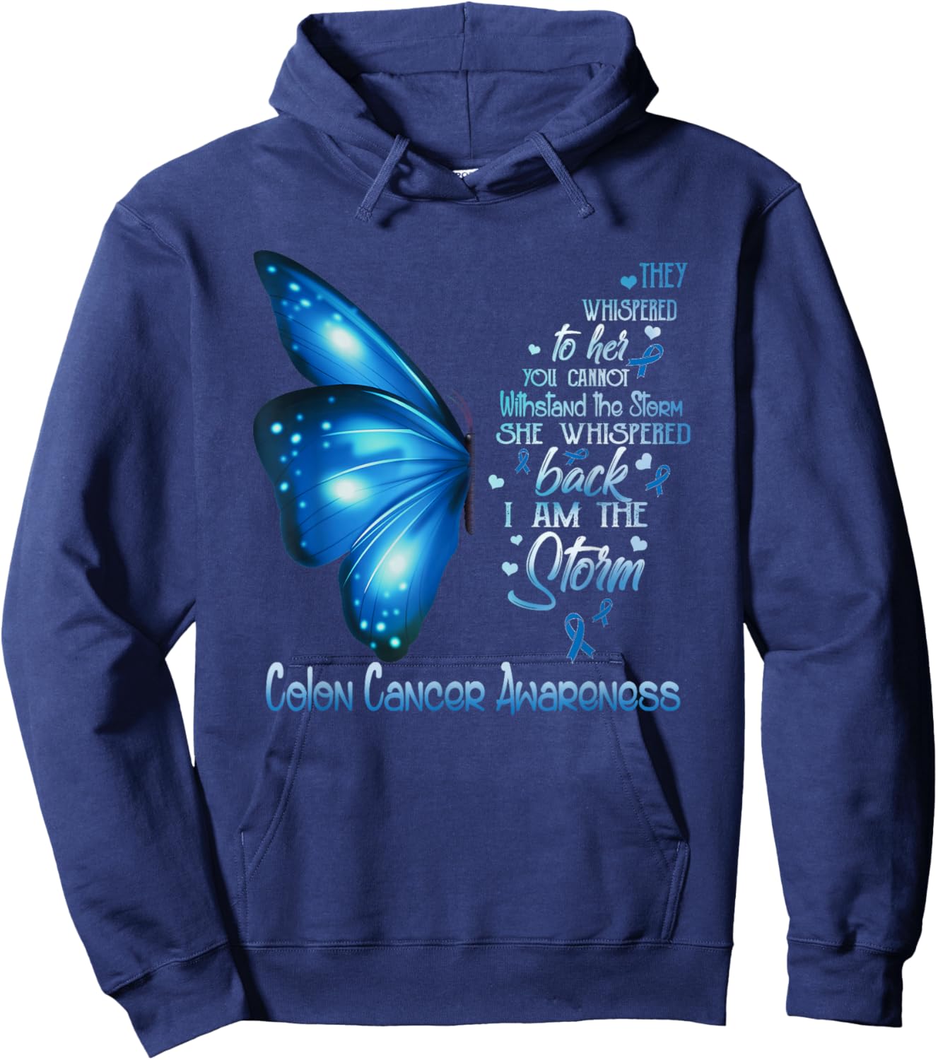 I am the storm Colon Cancer Awareness Butterfly Hoodie - Hoodie | Navy