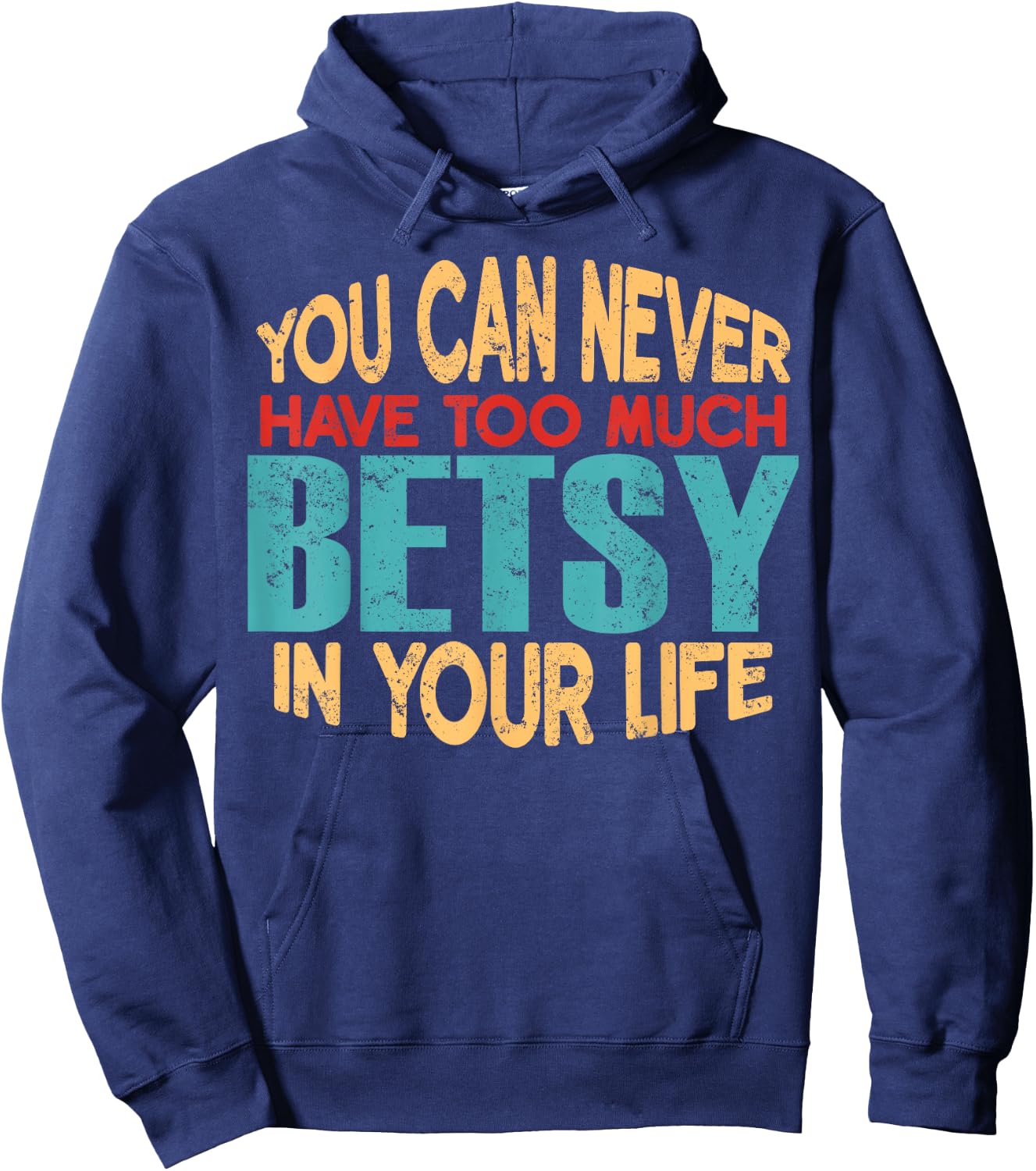 Funny Betsy Personalised First Name Joke Item Hoodie - Hoodie | Navy