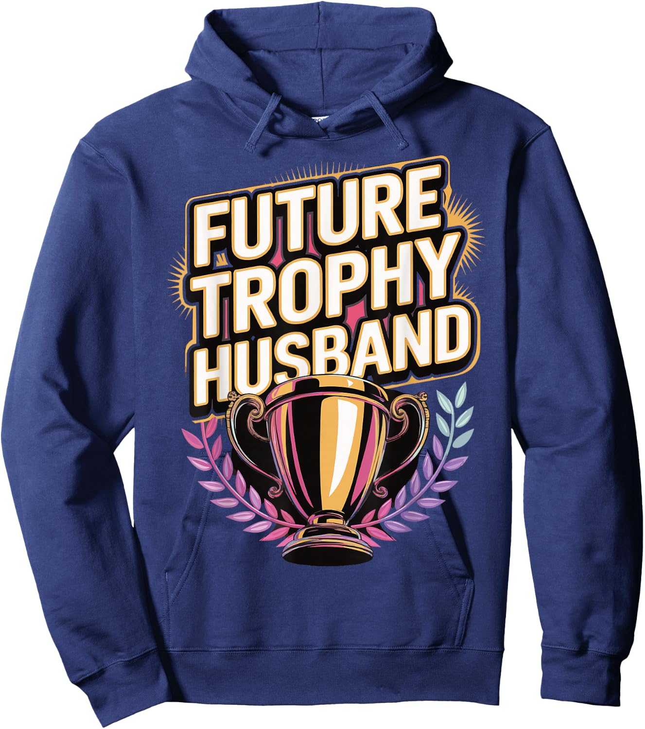 Future Trophy Husband Hoodie - Hoodie | Navy