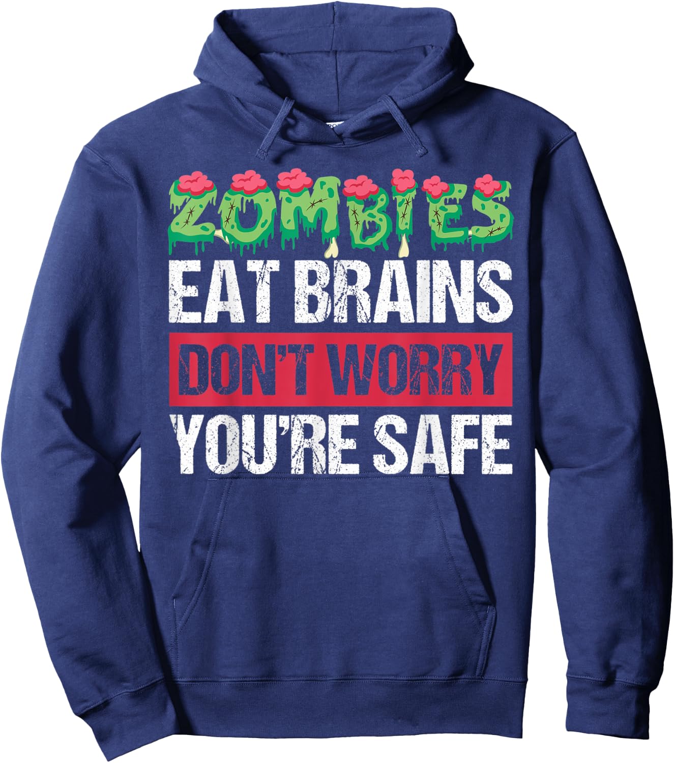 Zombies Eat Brains For Halloween Hoodie - Hoodie | Navy