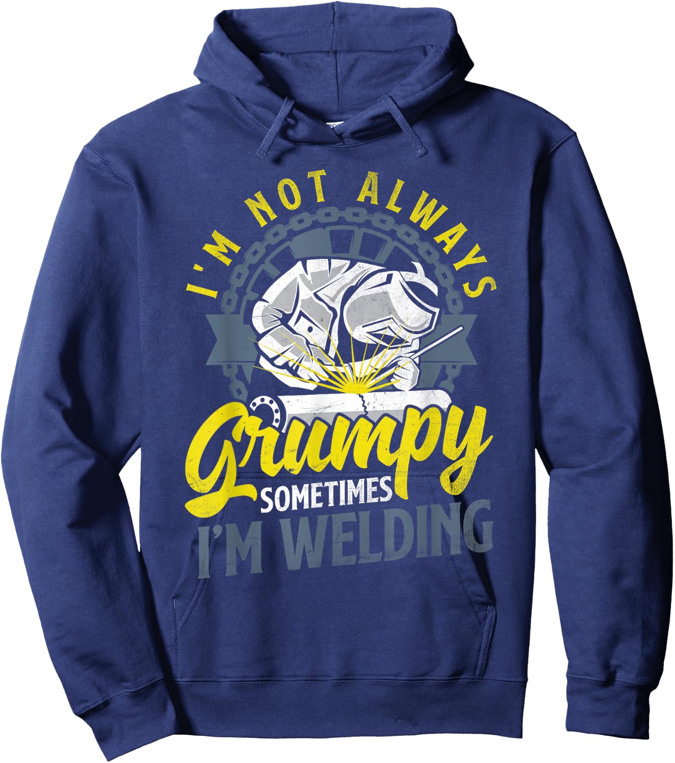 Welding Metalworking Funny Welder Quote Hoodie - Hoodie | Navy