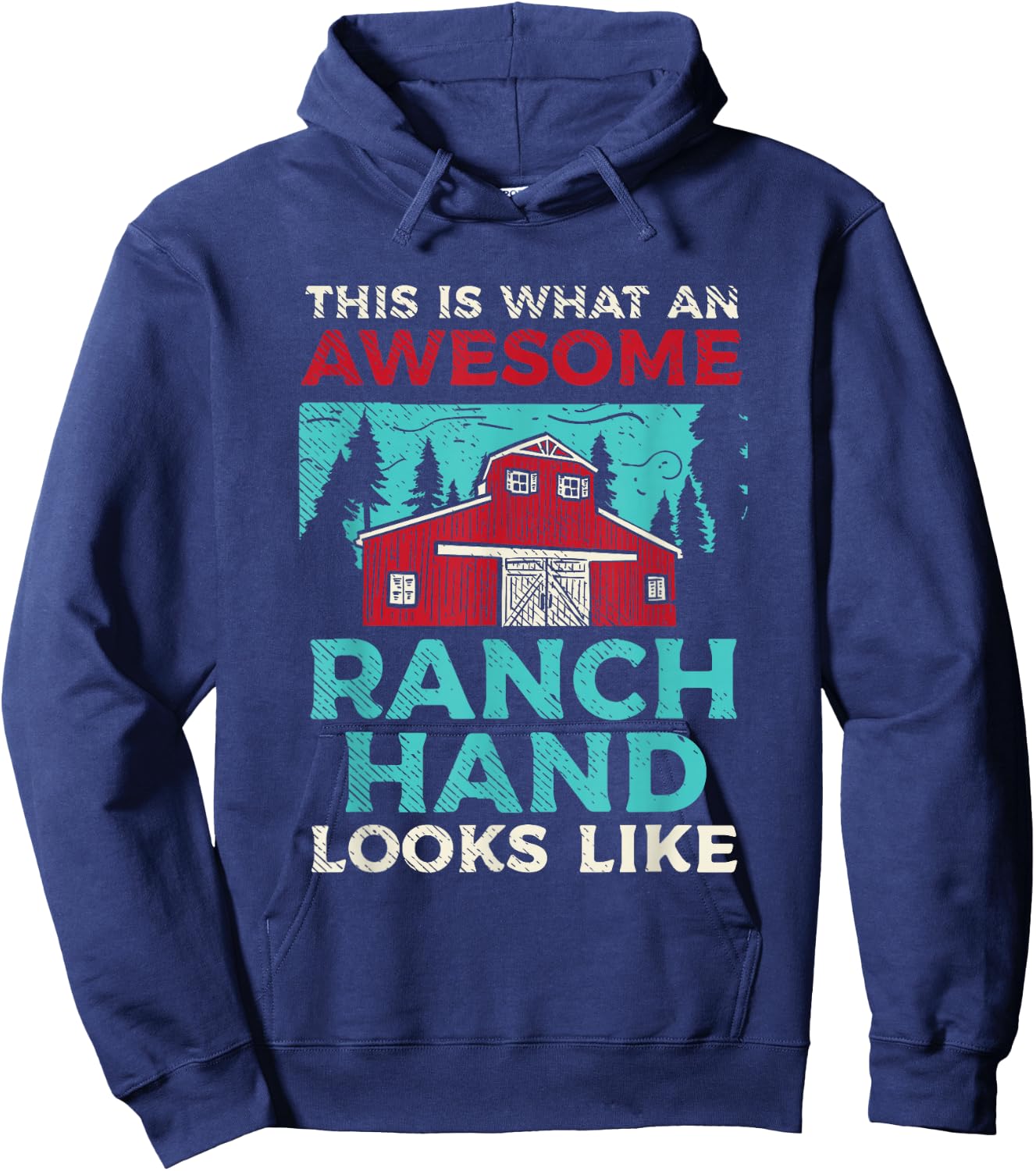 This Is What An Awesome Ranch Hand Looks Like Hoodie - Hoodie | Navy