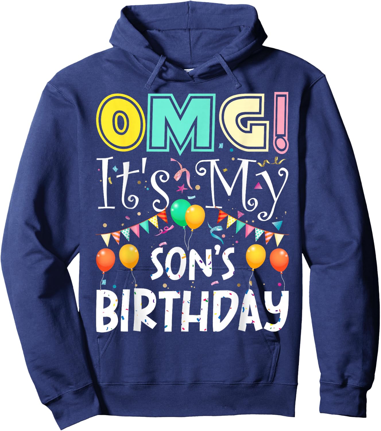 OMG! It's My Son's Birthday Cool Party Hoodie - Hoodie | Navy
