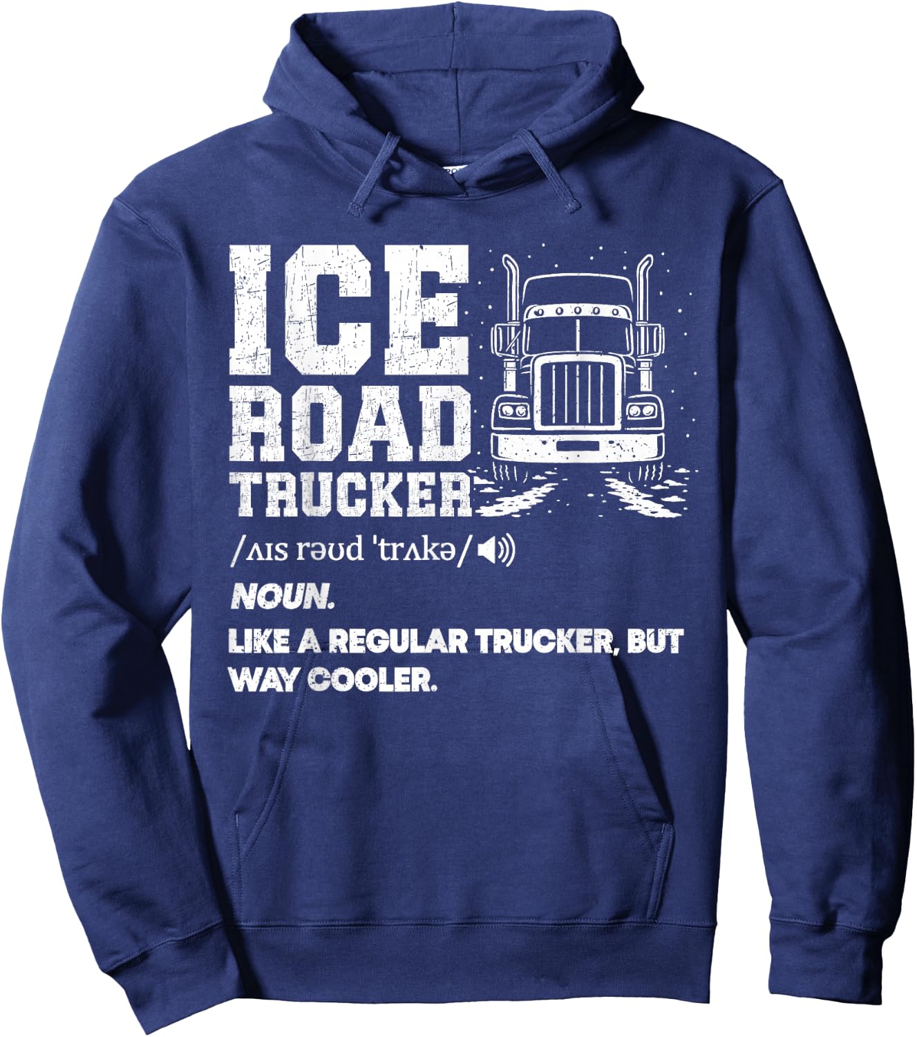 Ice Road Trucker Hoodie - Hoodie | Navy